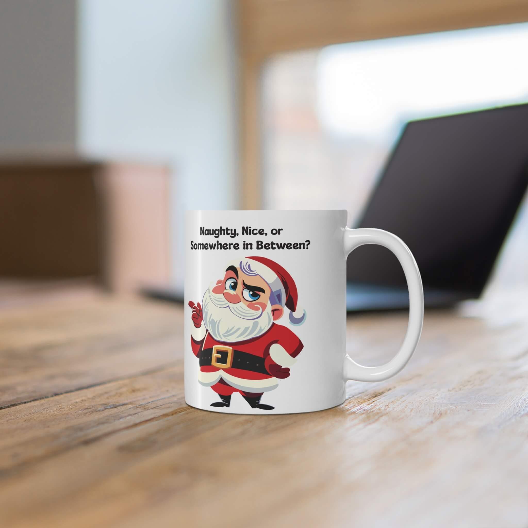 Naughty, Nice, or In Between? – Santa Christmas Mug | Buy Online from The Home Crafters