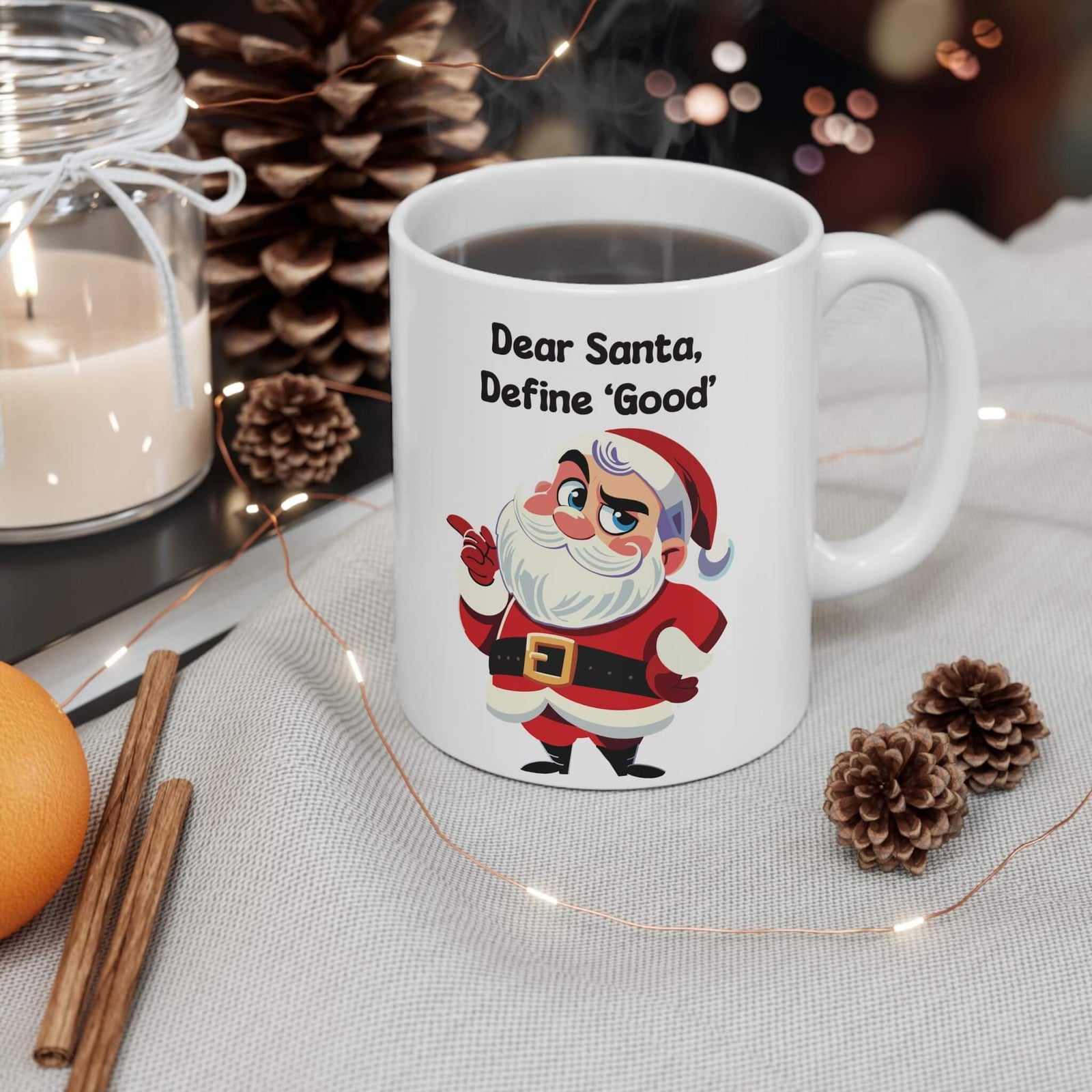 Dear Santa, Define “Good” – Cheeky Christmas Mug (11 oz) | Buy Online from The Home Crafters