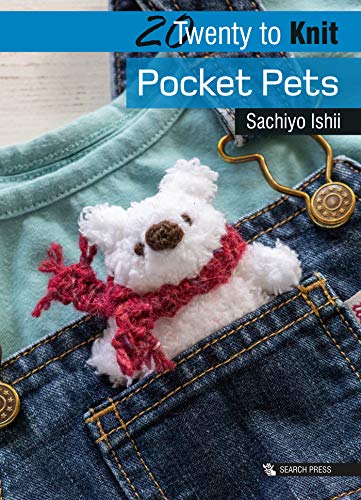 20 to Knit: Pocket Pets Book (Twenty to Make)