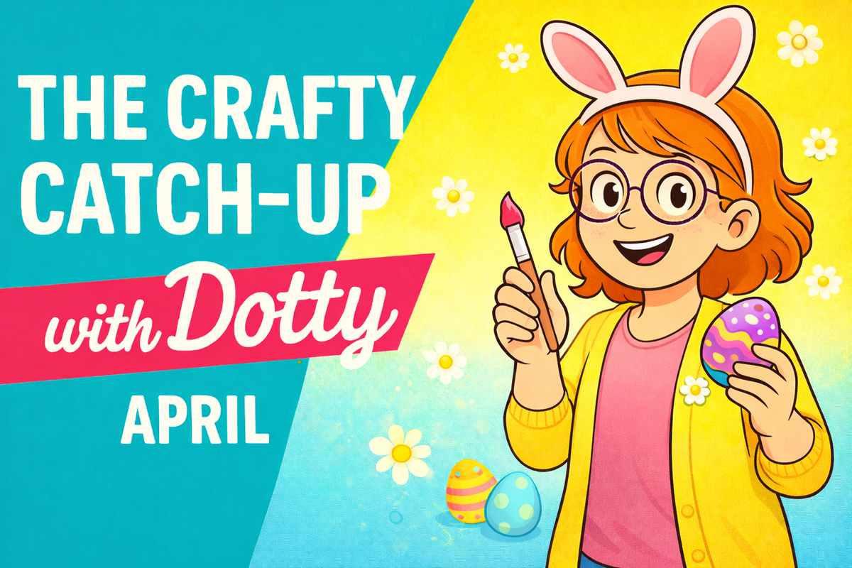 APRIL 2026: New Season, New Skills, New Projects