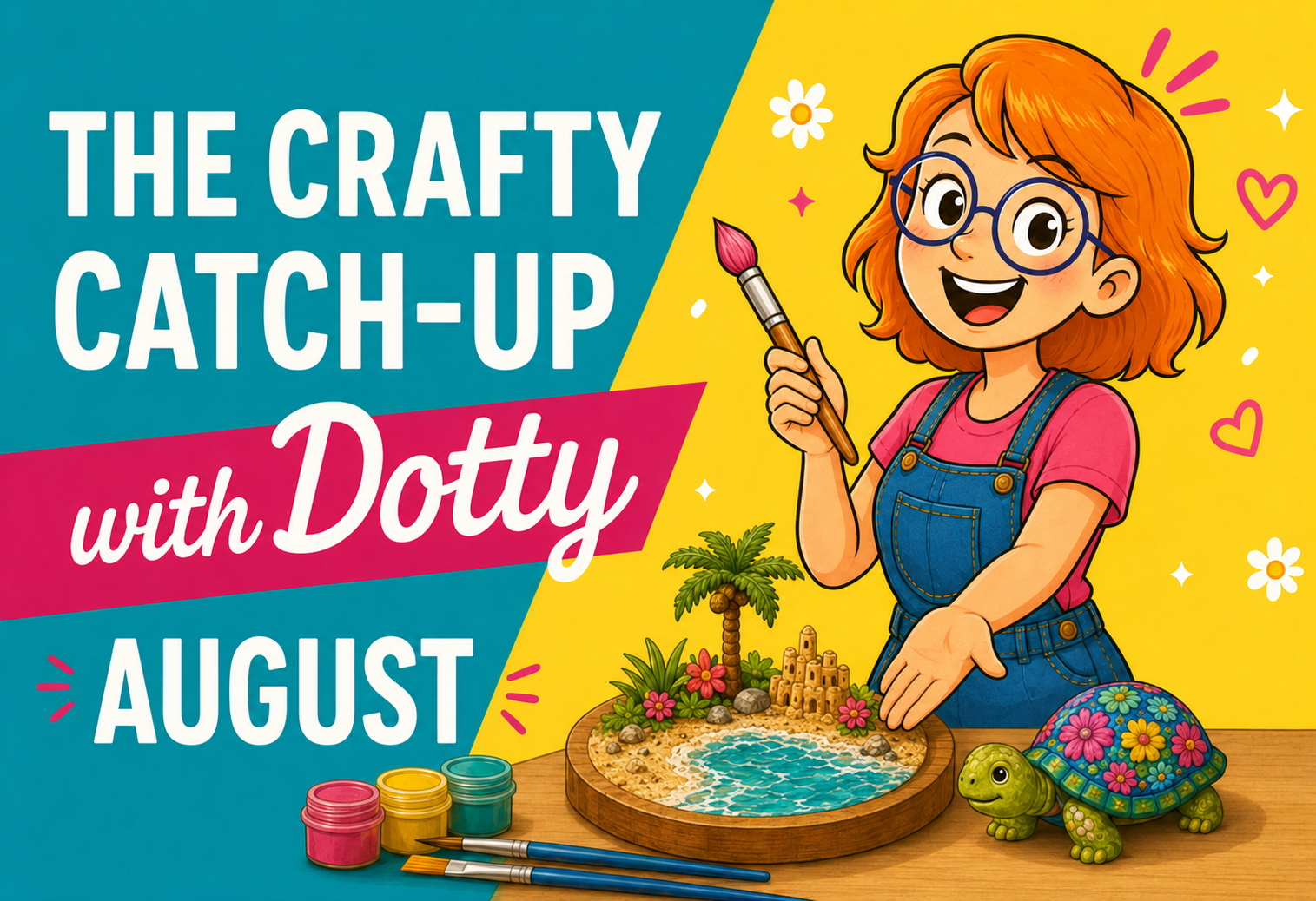 AUGUST 2026: Creative Kids, Tiny Worlds & Summer Hobby Fun! ☀️