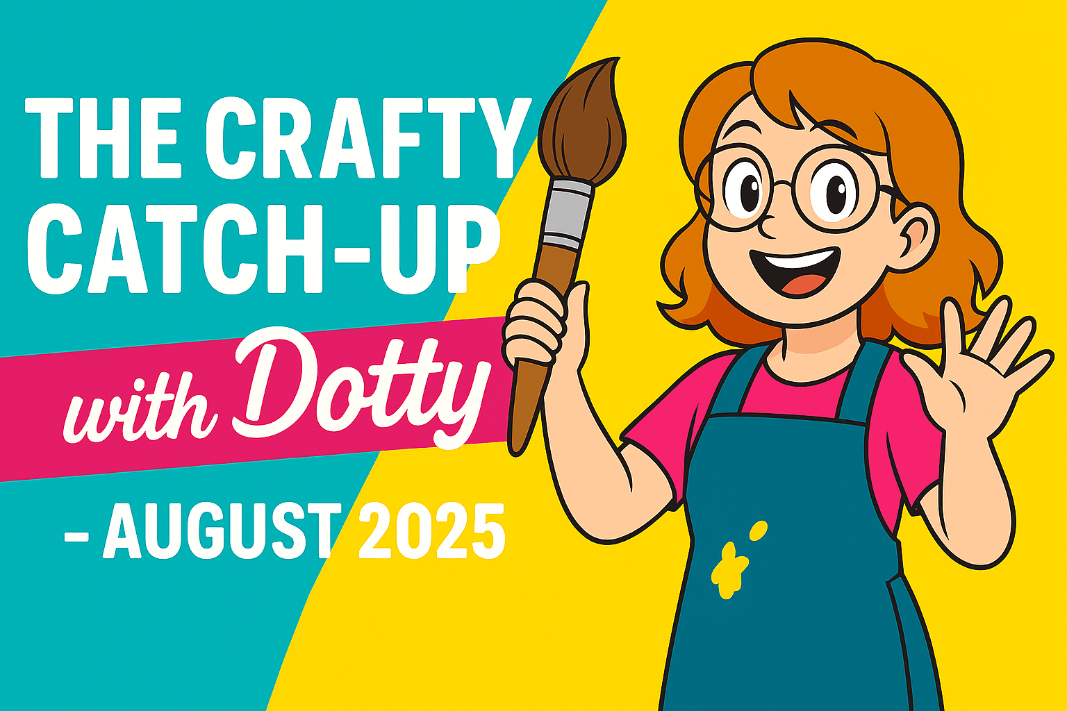 AUGUST 2025: Back to School, Back to Creative Cool - The Home Crafters Ltd.
