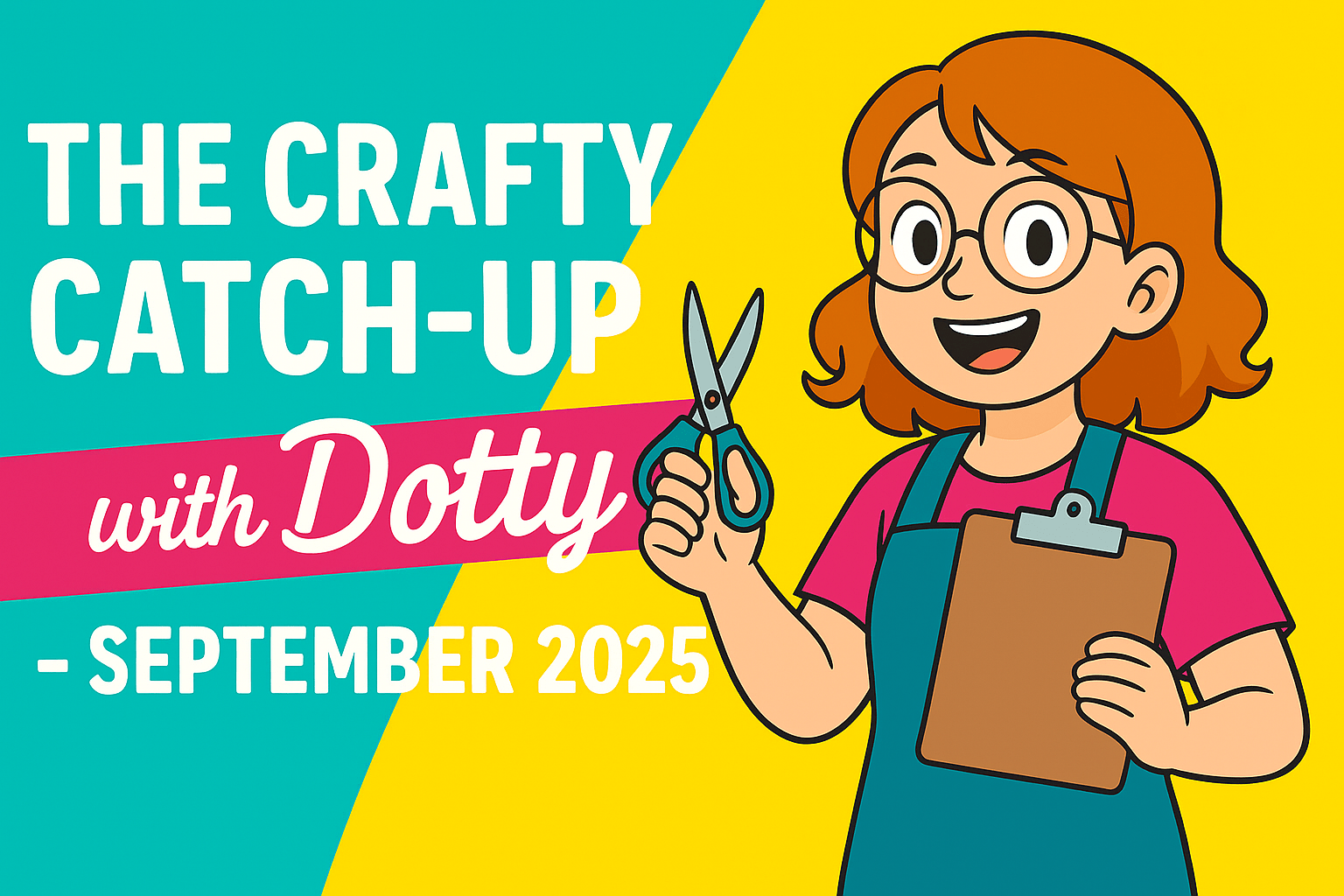SEPTEMBER 2025: Falling for Crafting - The Home Crafters Ltd.