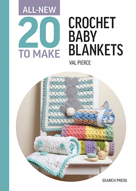 All-New Twenty to Make: Crochet Baby Blankets (hardback)