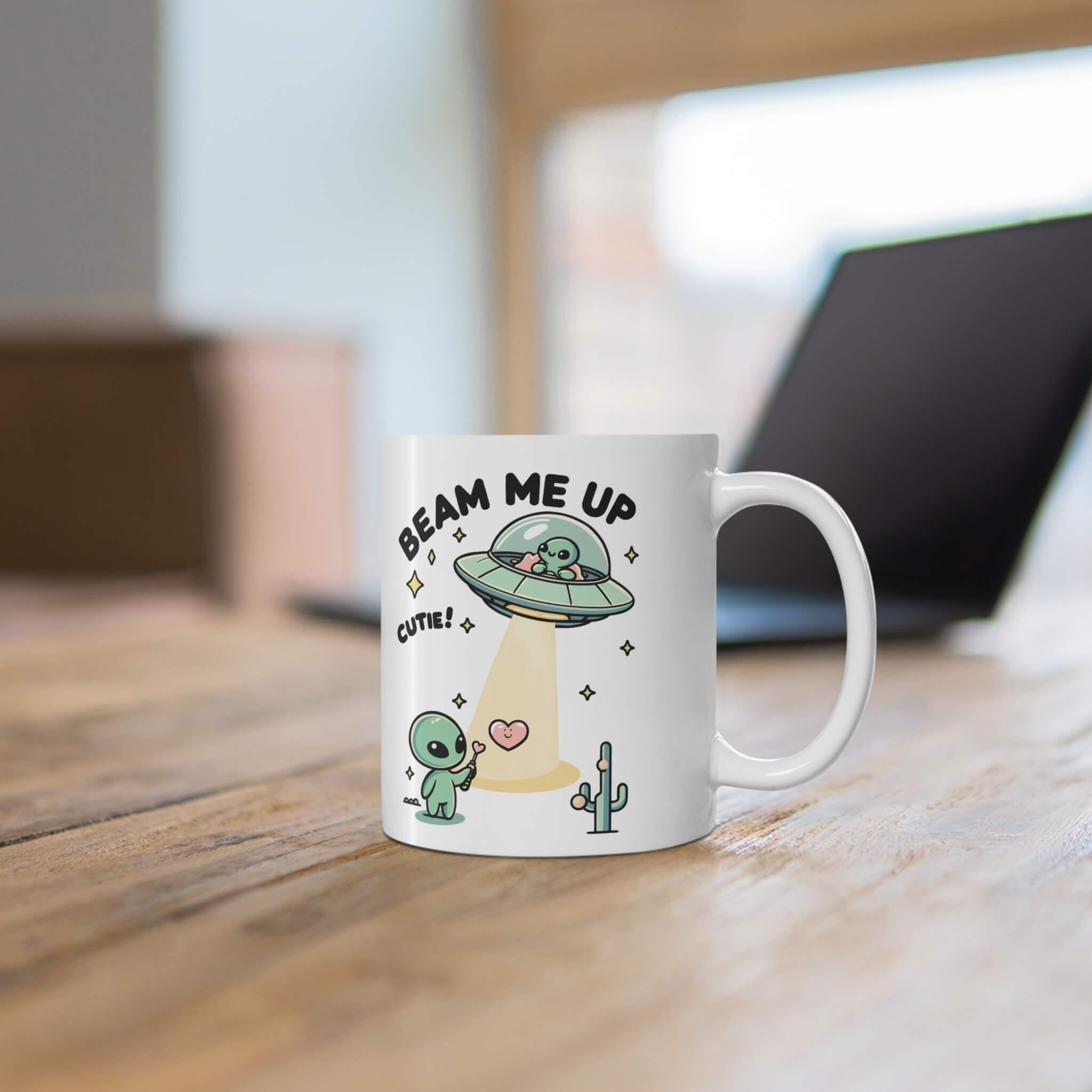 Beam Me Up, Cutie – Funny Alien Coffee Mug | Buy Online from The Home Crafters