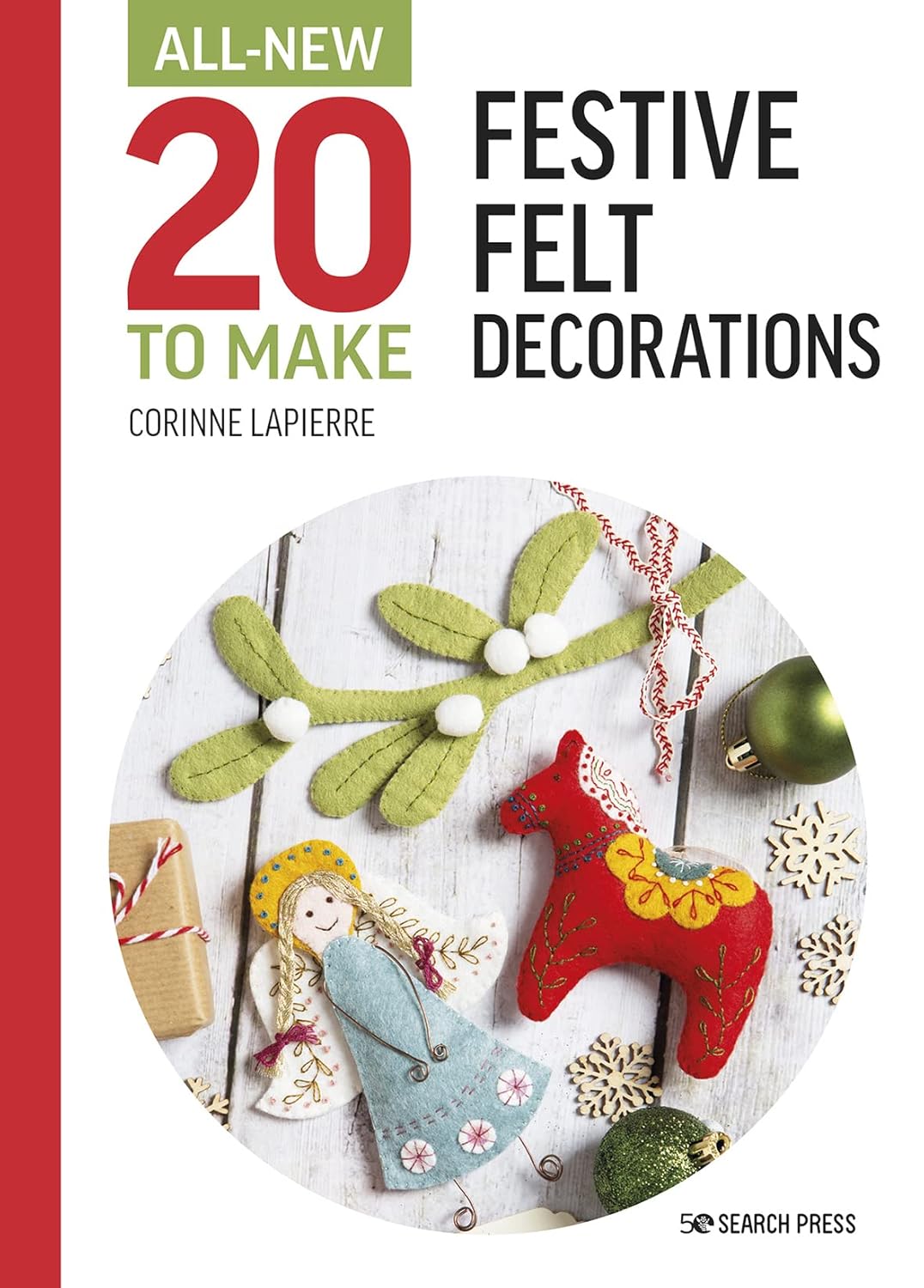 All - New Twenty to Make: Festive Felt (hardback) | Buy Online from The Home Crafters