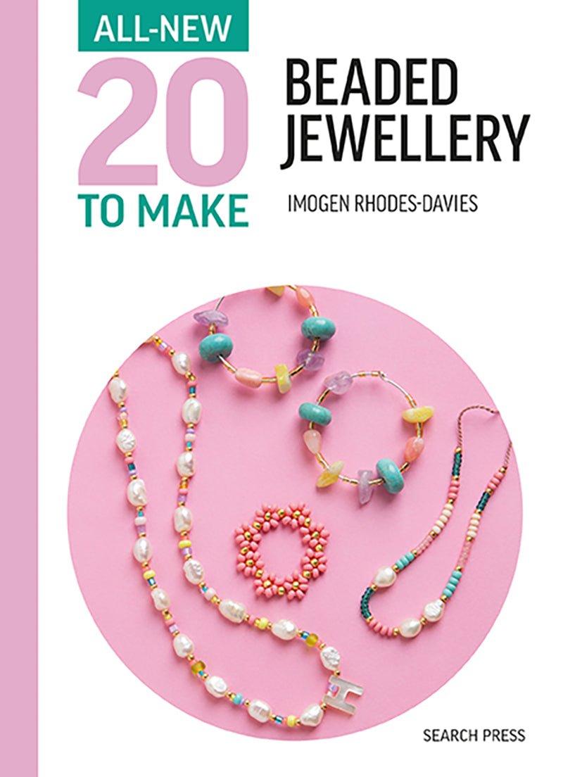 All - New Twenty to Make: Beaded Jewellery (hardback) | Buy Online from The Home Crafters