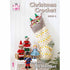 King Cole Christmas Crochet - Pattern Book 8 | Buy Online from The Home Crafters