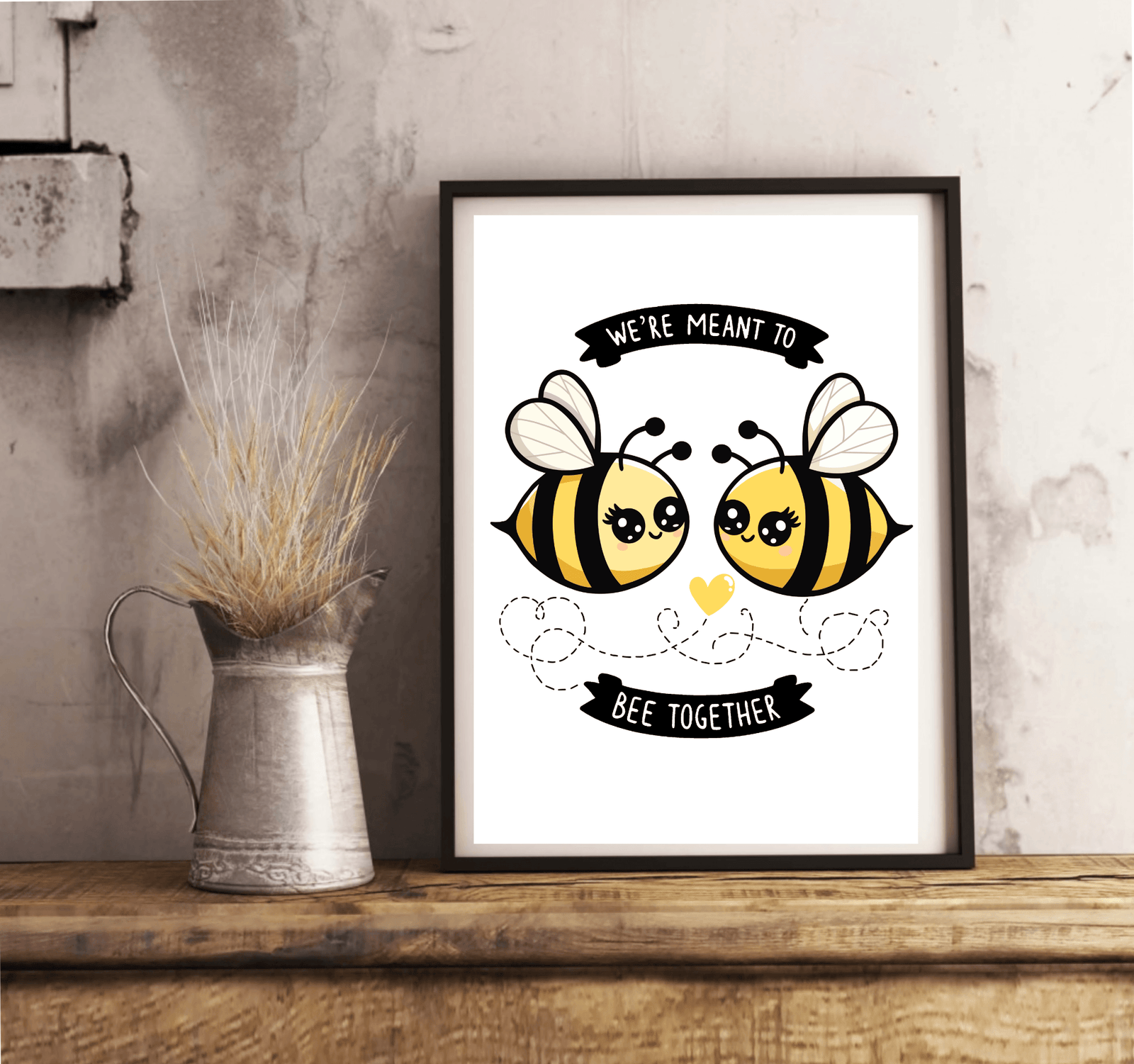 We’re Meant to Bee Together – Cute Bee Couple Art Print | Buy Online from The Home Crafters