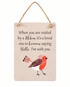 Wooden Robin Memorial Sentiment Hanging MDF Plaque – Choice of 4 Designs | Buy Online from The Home Crafters
