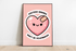 Doctor's Orders Print – Don’t Be Heartbroken Art | Buy Online from The Home Crafters