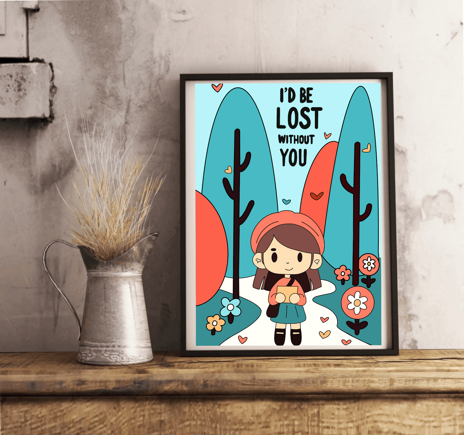 I'd Be Lost Without You Print | Buy Online from The Home Crafters