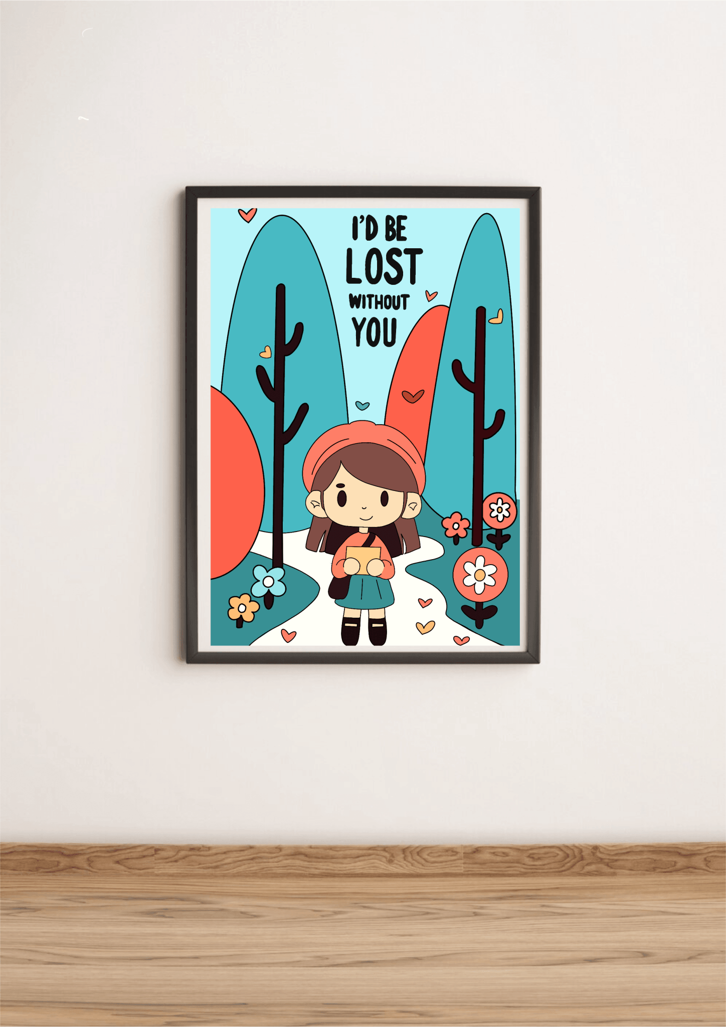 I'd Be Lost Without You Print | Buy Online from The Home Crafters