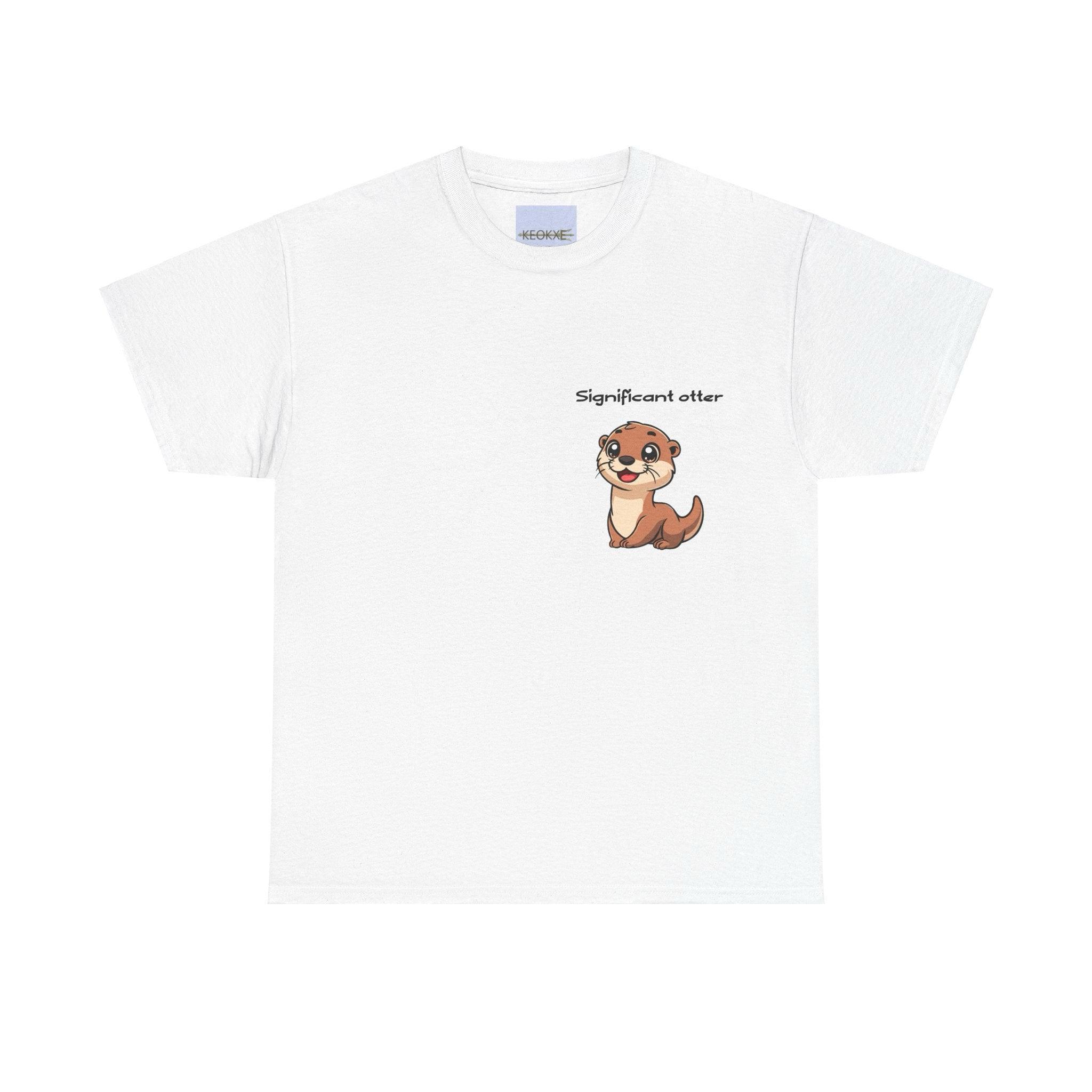 Significant Otter T-Shirt | Cute Animal Pun Couple Tee | Buy Online from The Home Crafters