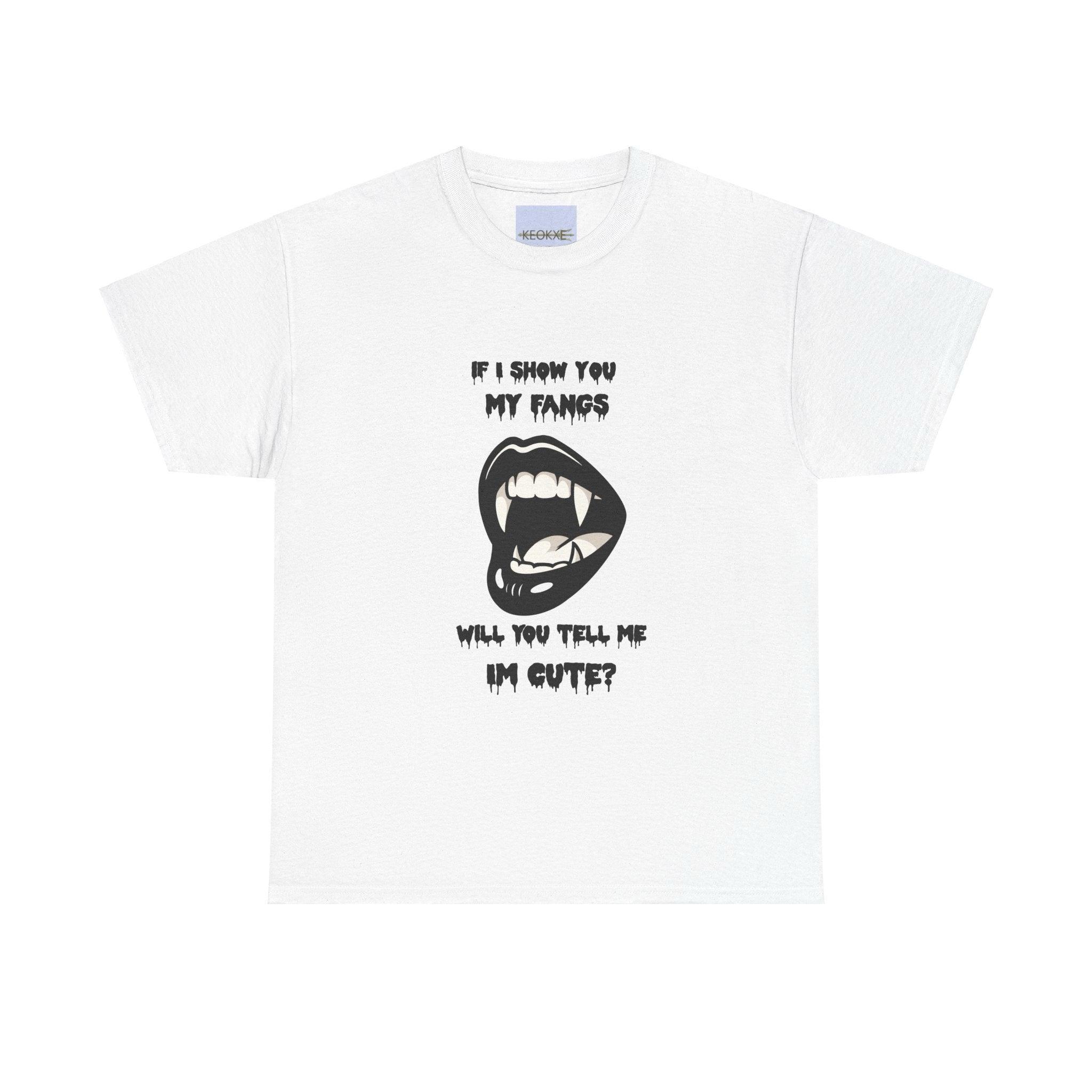 If I Show You My Fangs T-Shirt | Cute Vampire Vibe Tee | Buy Online from The Home Crafters