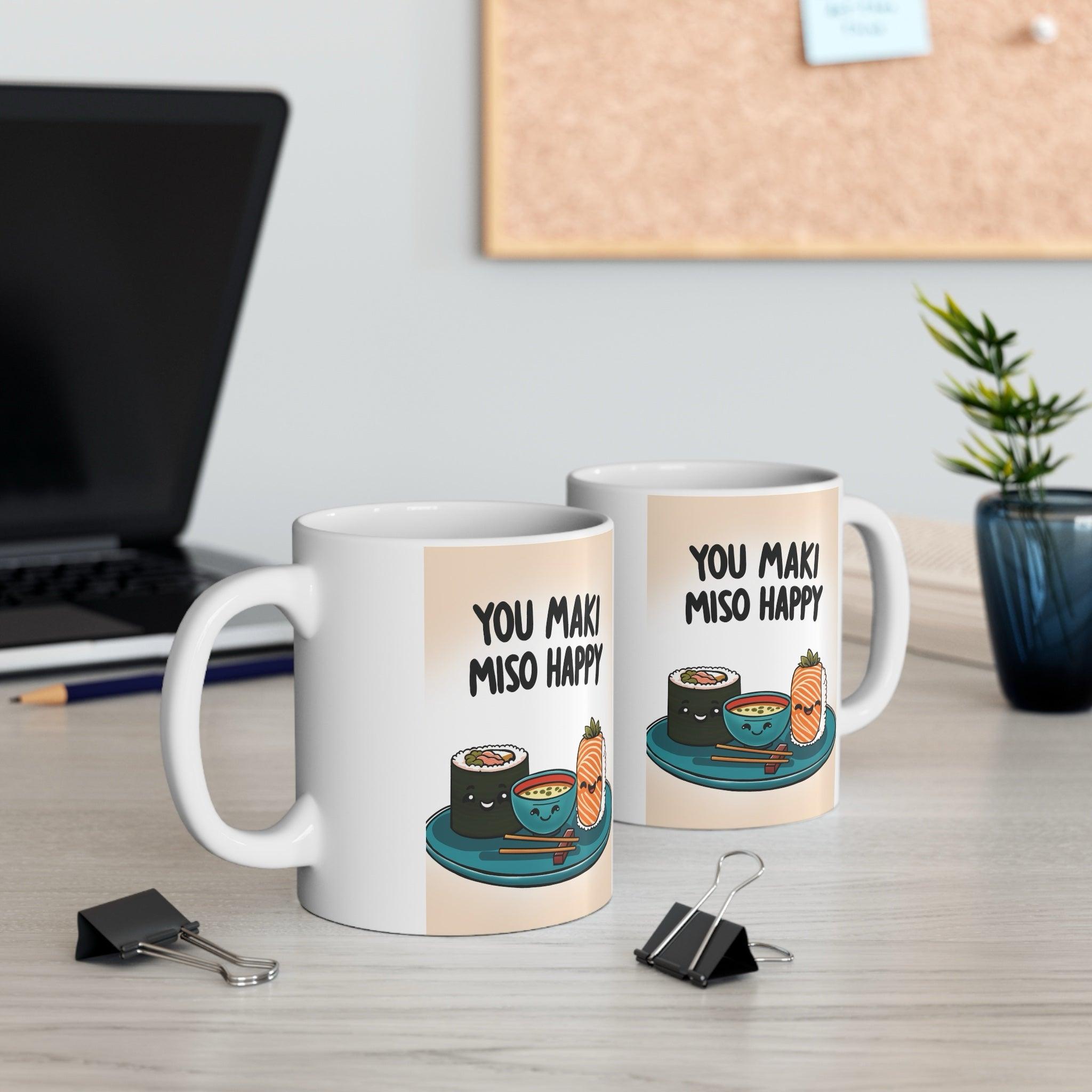You Maki Miso Happy Mug – Funny Foodie Ceramic Gift Cup | Buy Online from The Home Crafters