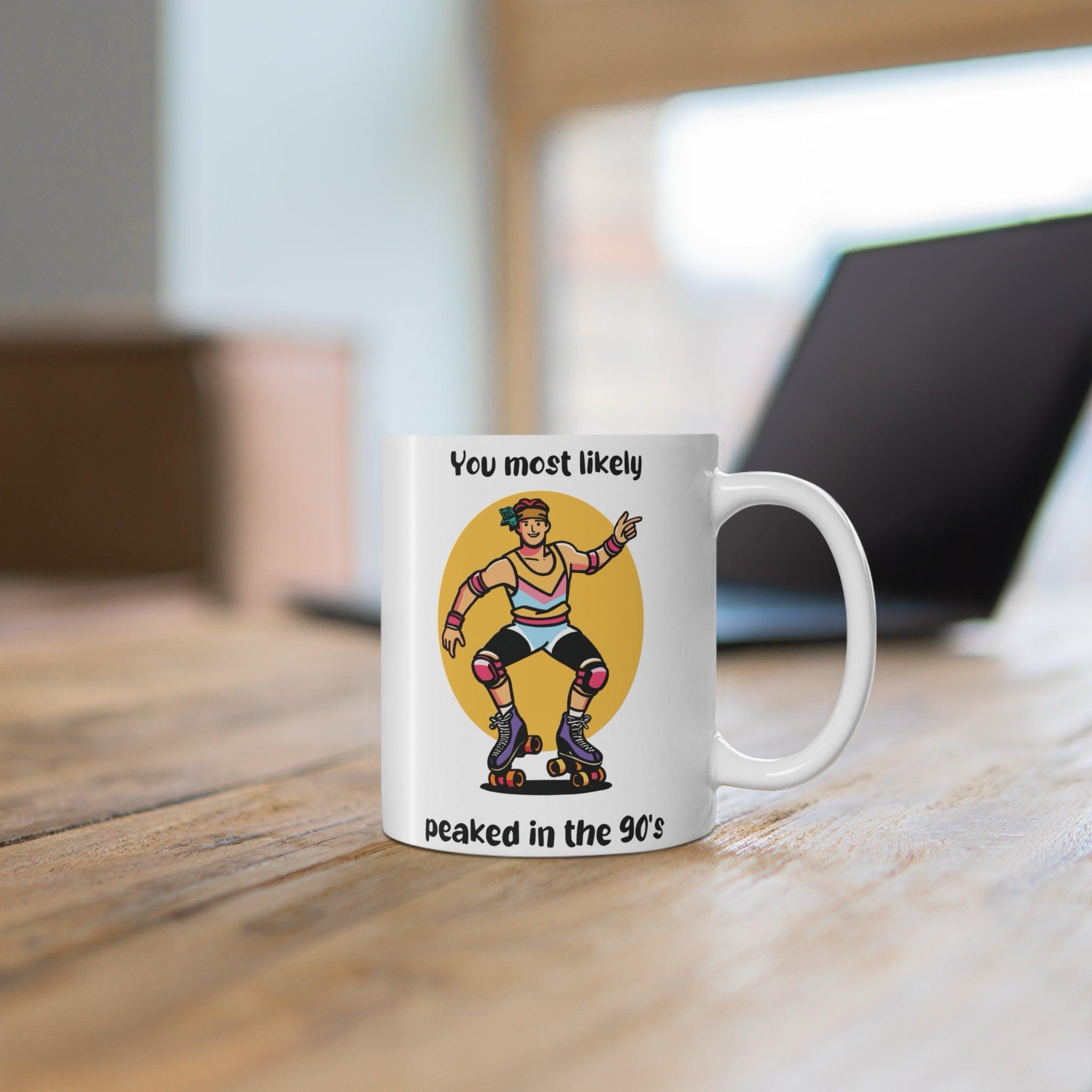 Peaked in the 90s Mug – Retro Roller Disco Vibes | Buy Online from The Home Crafters