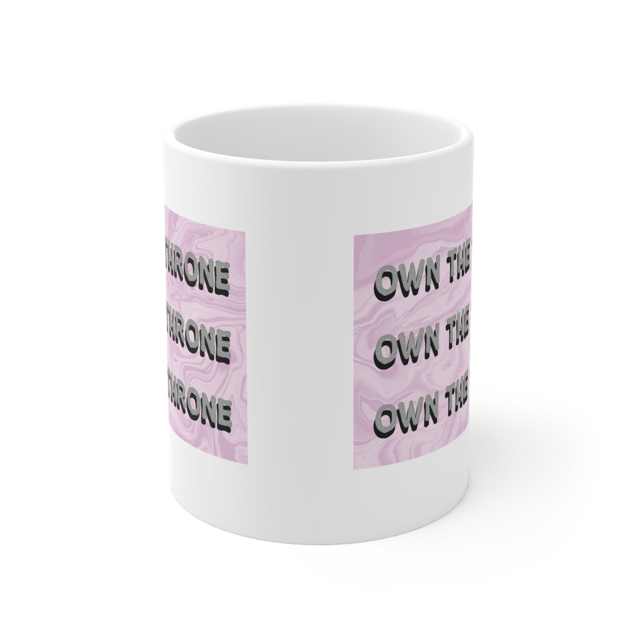 Own the Throne Mug – Pink, Blue or Green | Buy Online from The Home Crafters