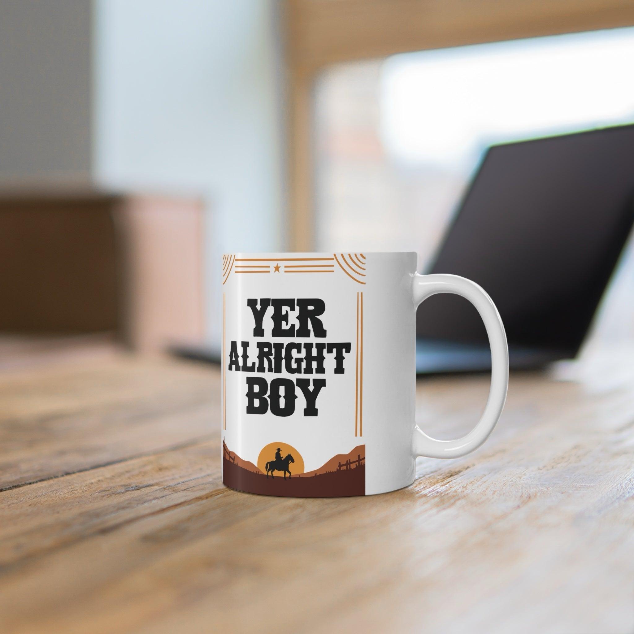 Yer Alright, Boy – Western Cowboy Horse Mug | Buy Online from The Home Crafters