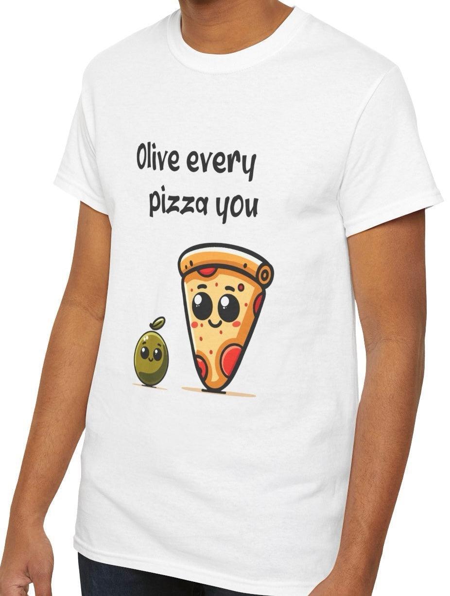 Olive Every Pizza You T-Shirt | Funny Foodie Love Pun Tee | Buy Online from The Home Crafters