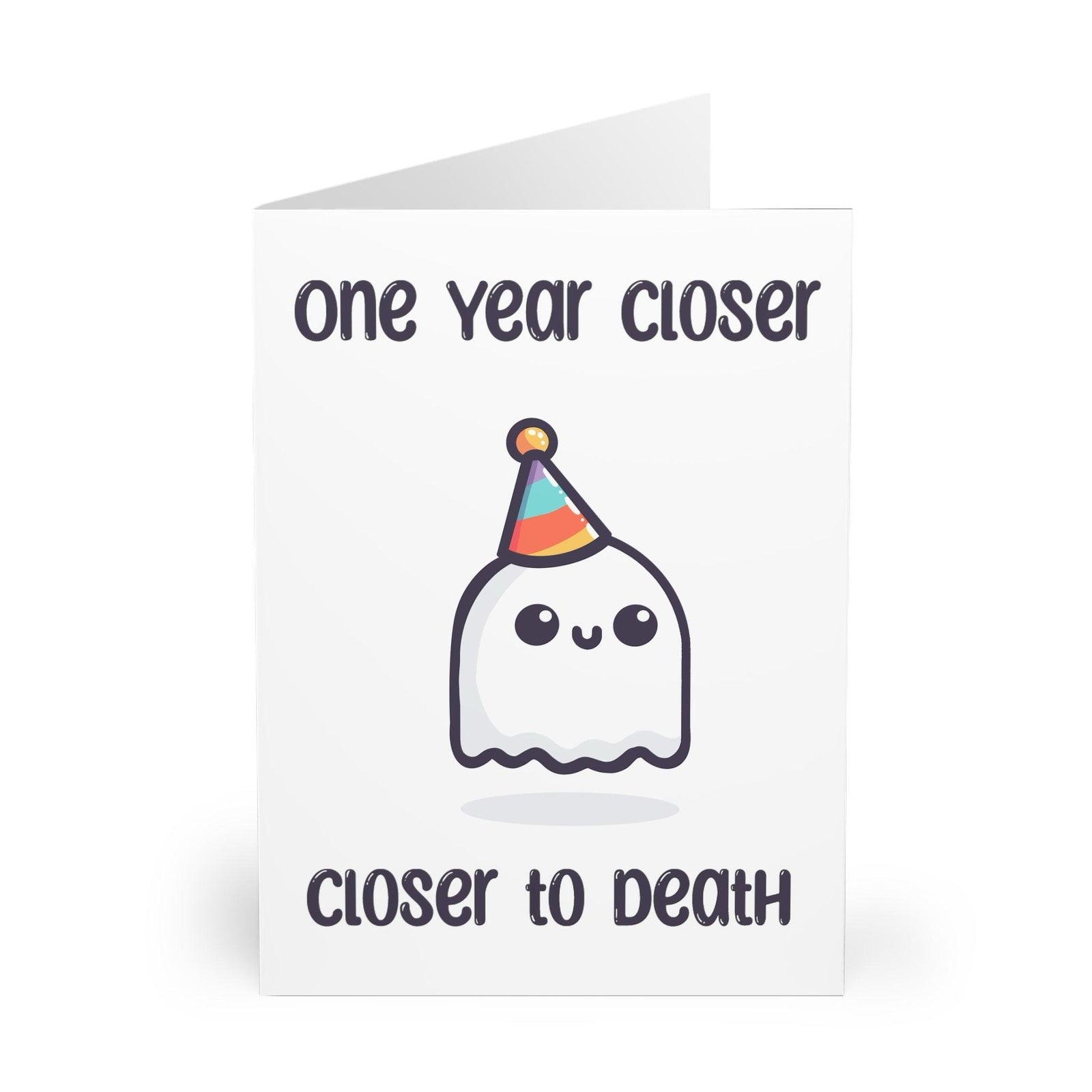 One Year Closer to Death – Funny Ghost Birthday Card | Buy Online from The Home Crafters