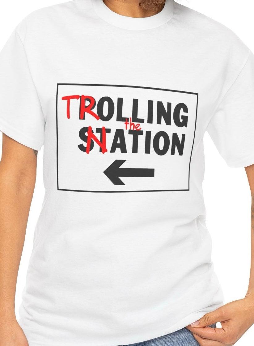 Trolling the Nation T-Shirt | Satirical Polling Sign Tee | Buy Online from The Home Crafters