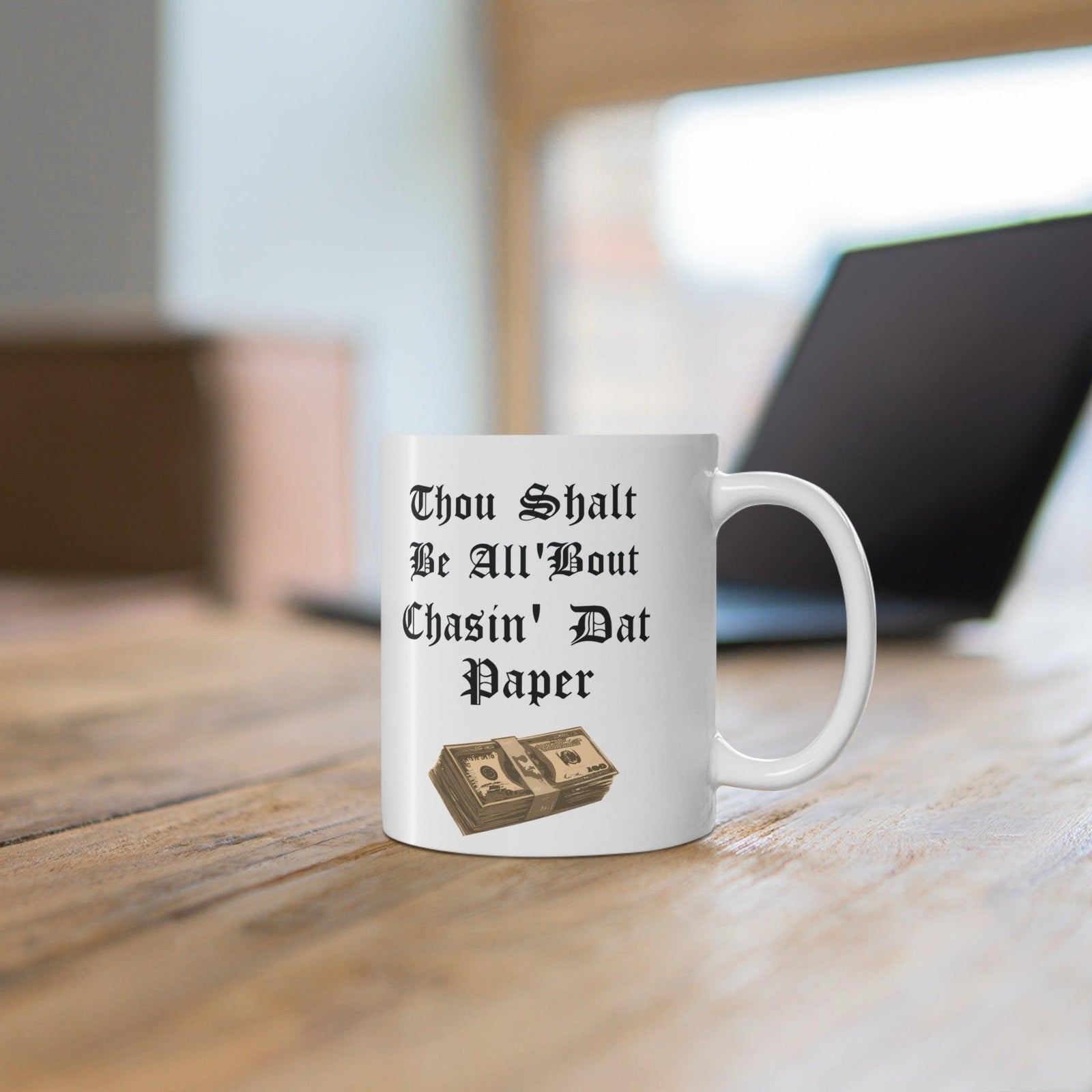 Chasin' Dat Paper 11oz Mug | Hustle Coffee Cup Gift UK | Buy Online from The Home Crafters
