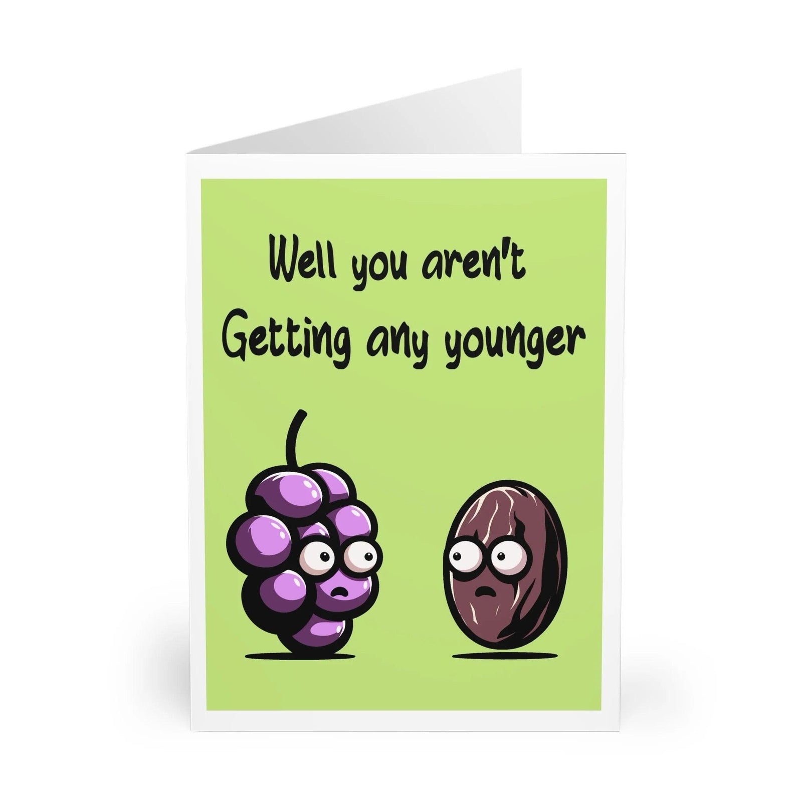 Not Getting Any Younger – Funny Raisin & Grape Card | Buy Online from The Home Crafters