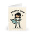 Wonder - Mum Greeting Card – Funny, Heartfelt Mum Card | Buy Online from The Home Crafters