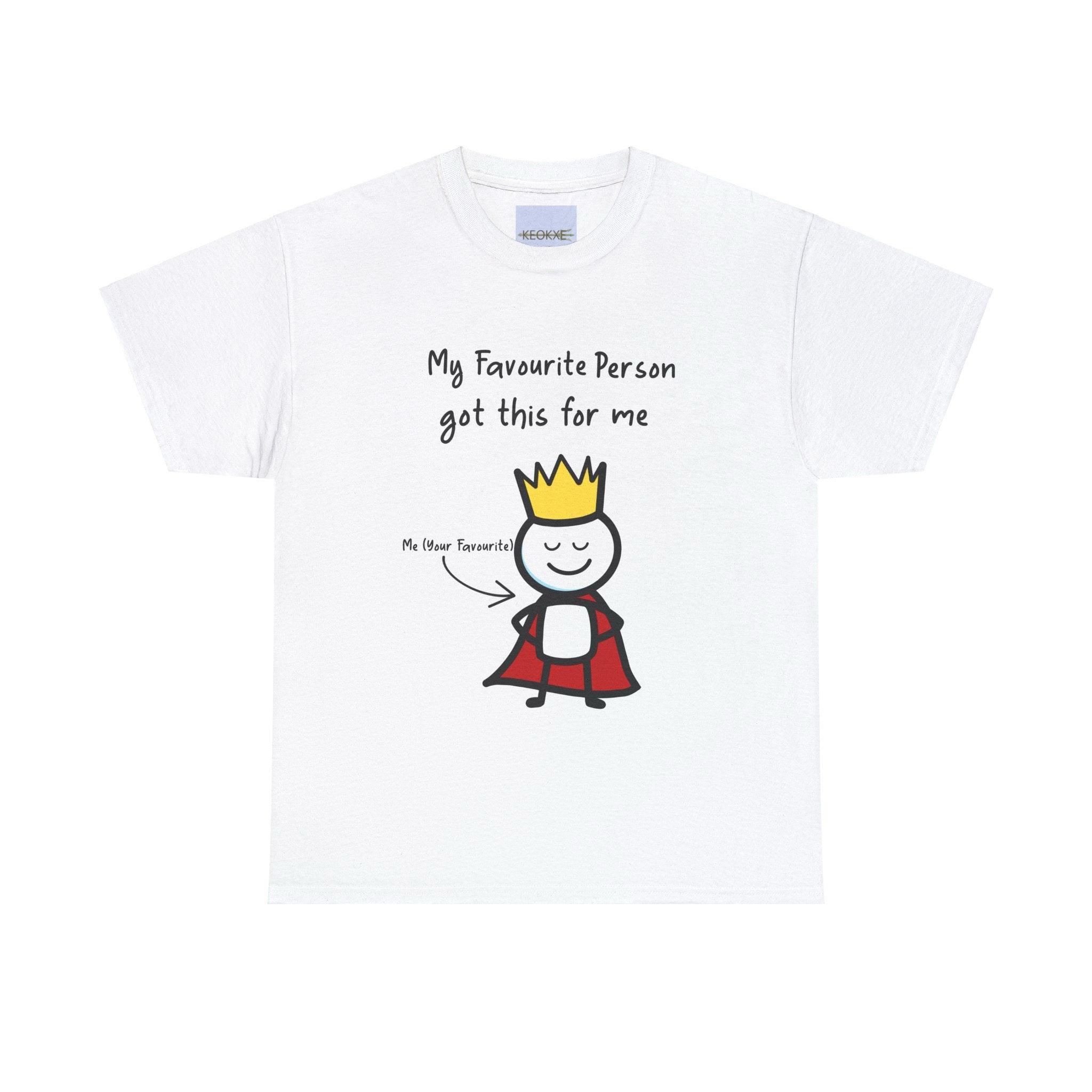Favorite Person T-Shirt | Minimalist Crowned Love Tee | Buy Online from The Home Crafters
