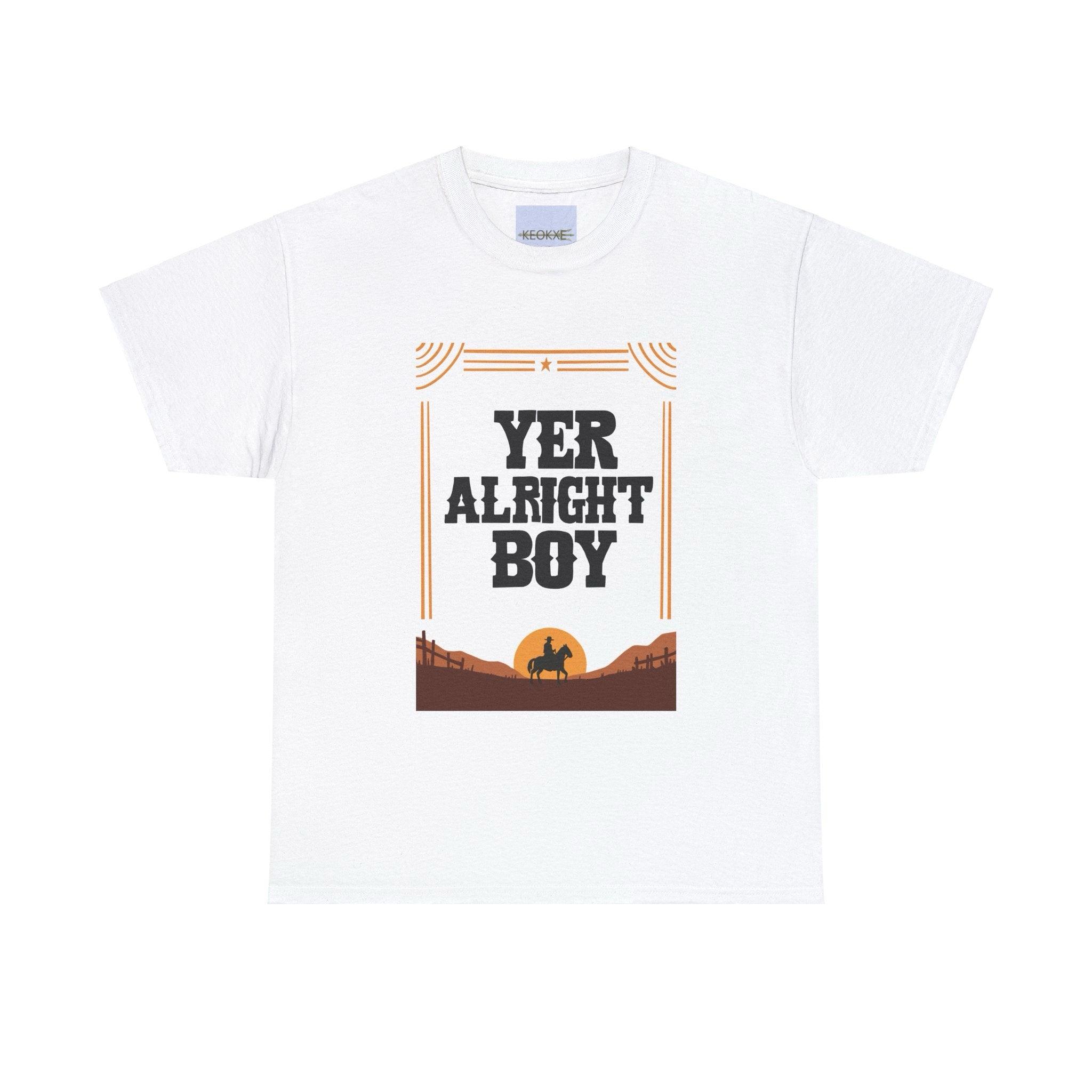 “Yer Alright Boy” Western Cowboy Silhouette T-Shirt | Buy Online from The Home Crafters