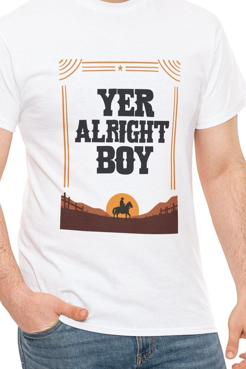 “Yer Alright Boy” Western Cowboy Silhouette T-Shirt | Buy Online from The Home Crafters