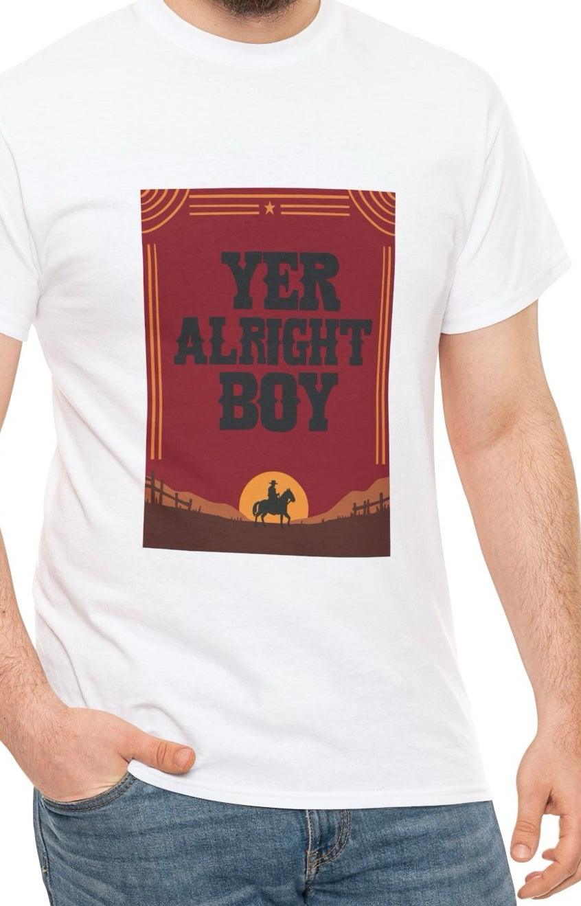 “Yer Alright Boy” Western Cowboy Silhouette T-Shirt | Buy Online from The Home Crafters