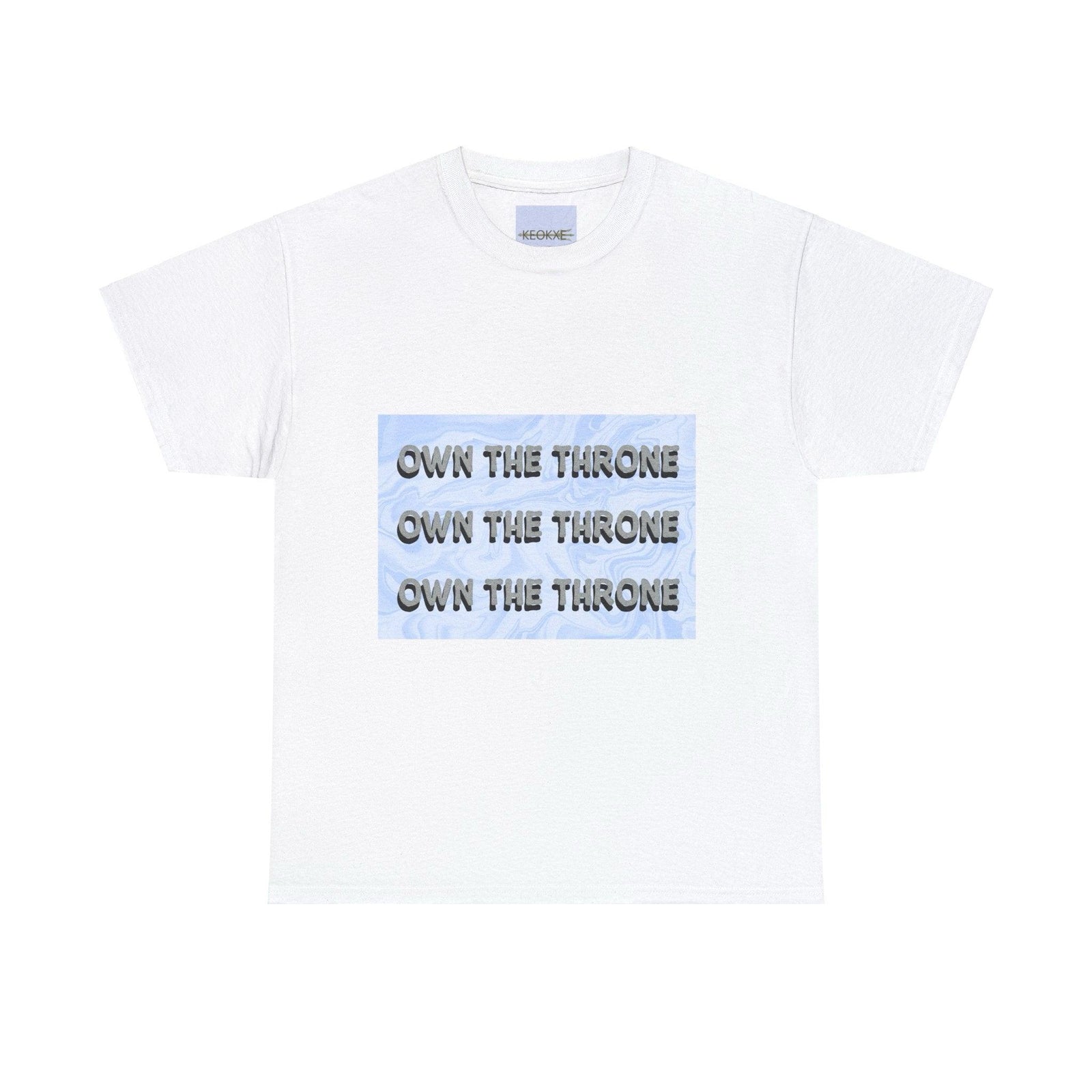 Own the Throne T-Shirt | Royal Empowerment Tee | Buy Online from The Home Crafters