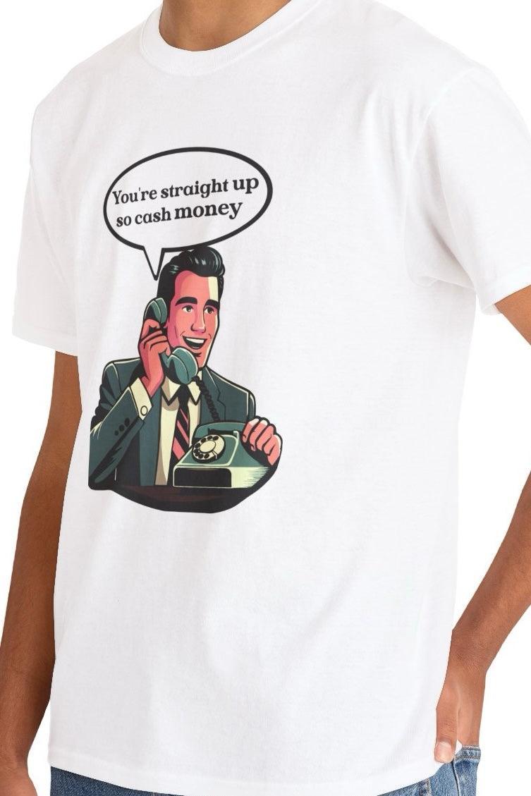 You're So Cash Money T-Shirt – Bold Boss Vibe Tee | Buy Online from The Home Crafters