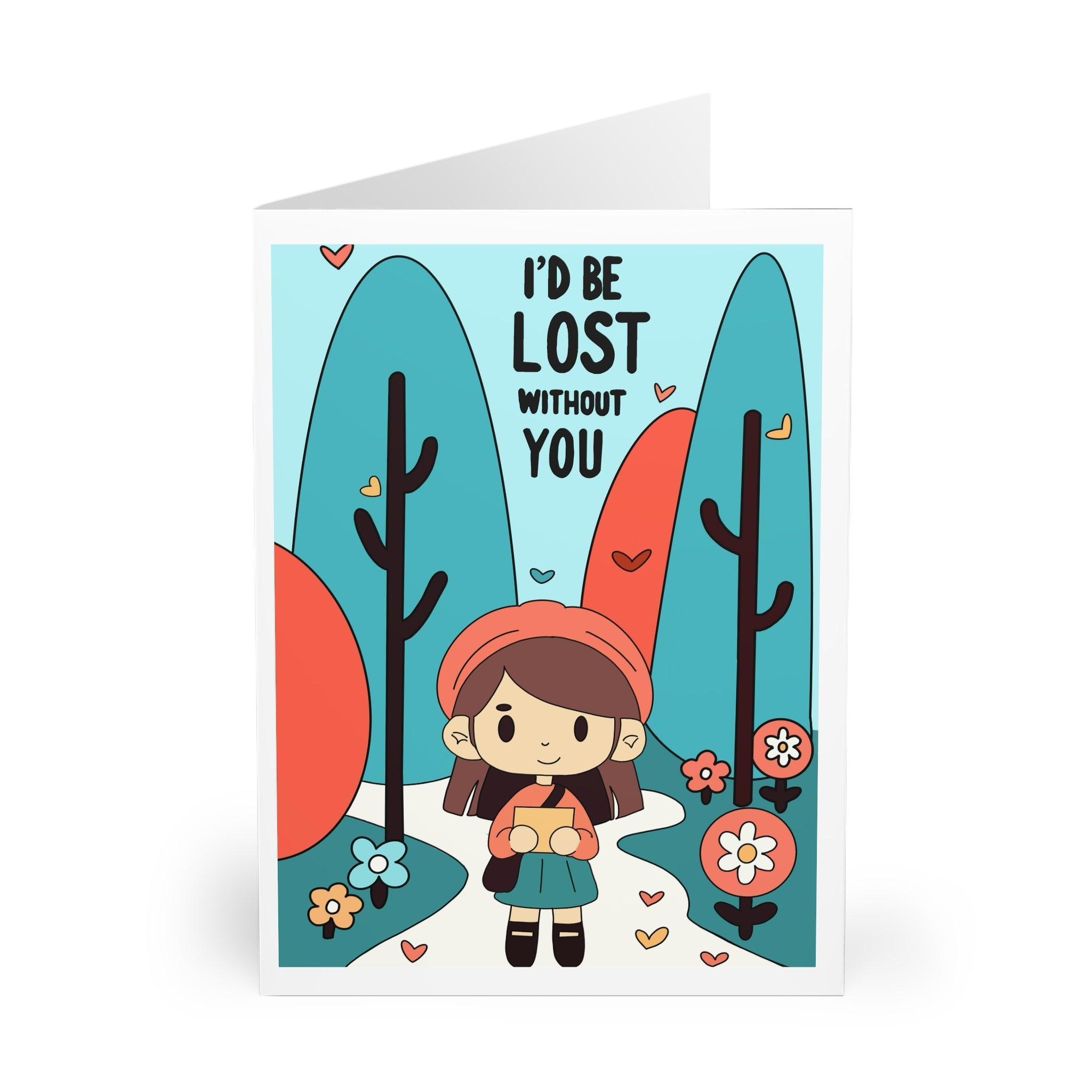 I’d Be Lost Without You – Funny Romantic Love Card | Buy Online from The Home Crafters
