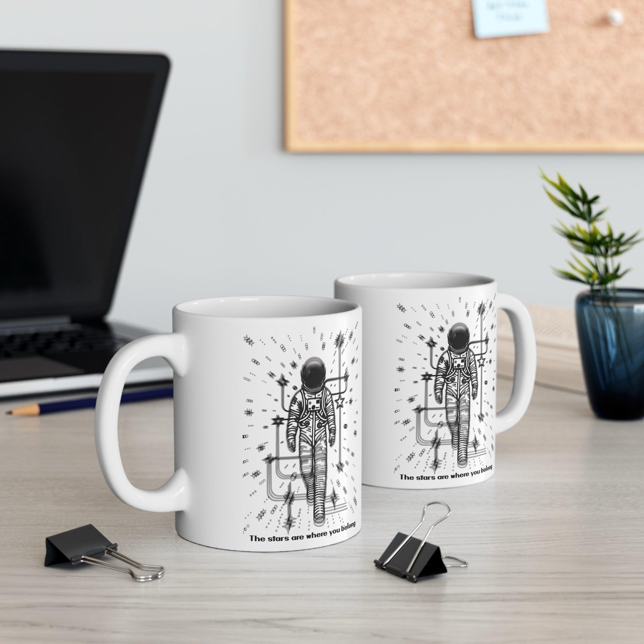 The Stars Are Where You Belong Astronaut Mug | 11 oz | Buy Online from The Home Crafters
