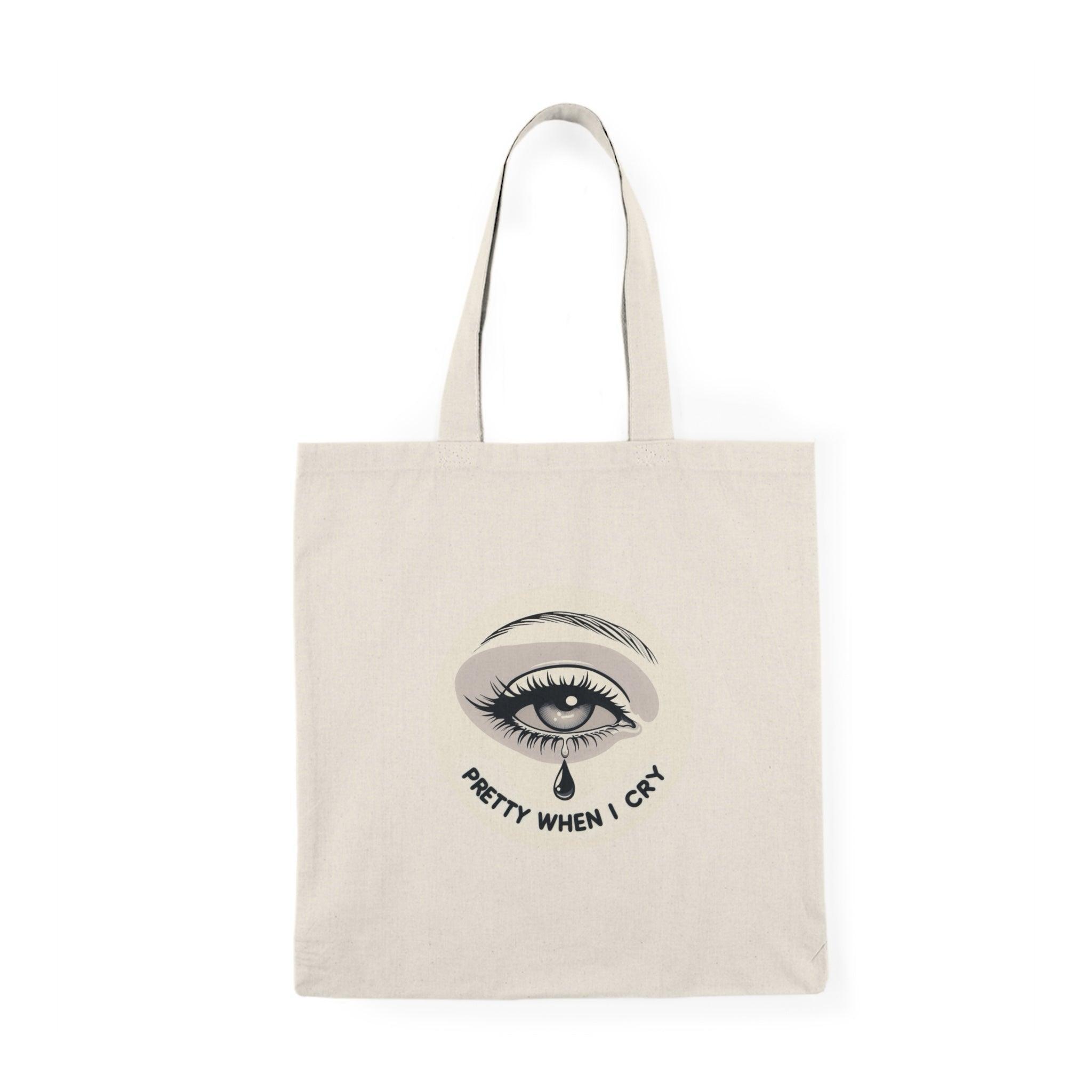 Pretty When I Cry Tote – Emotional Art Cotton Bag | Buy Online from The Home Crafters