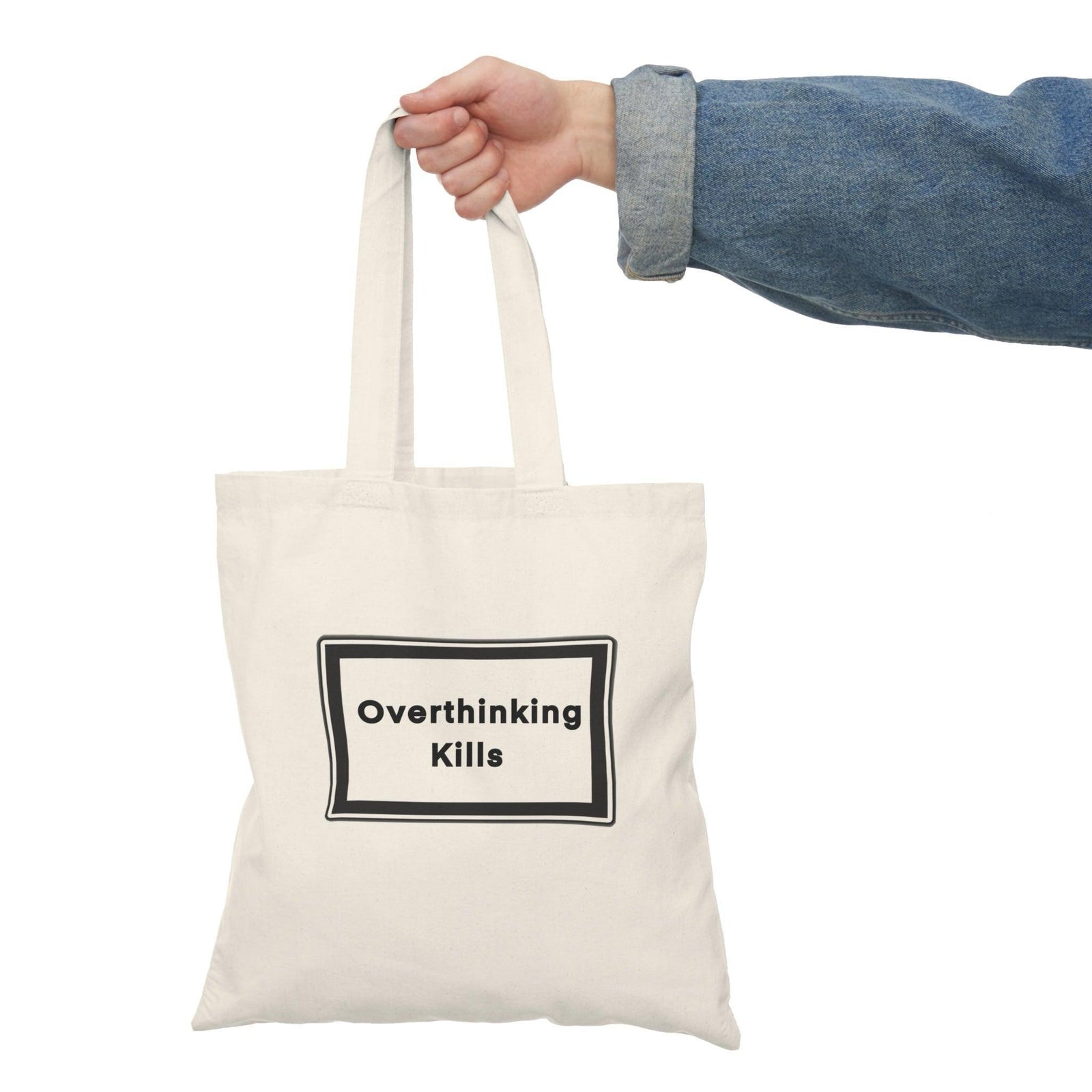 Overthinking Kills Tote – Statement Bag | Buy Online from The Home Crafters