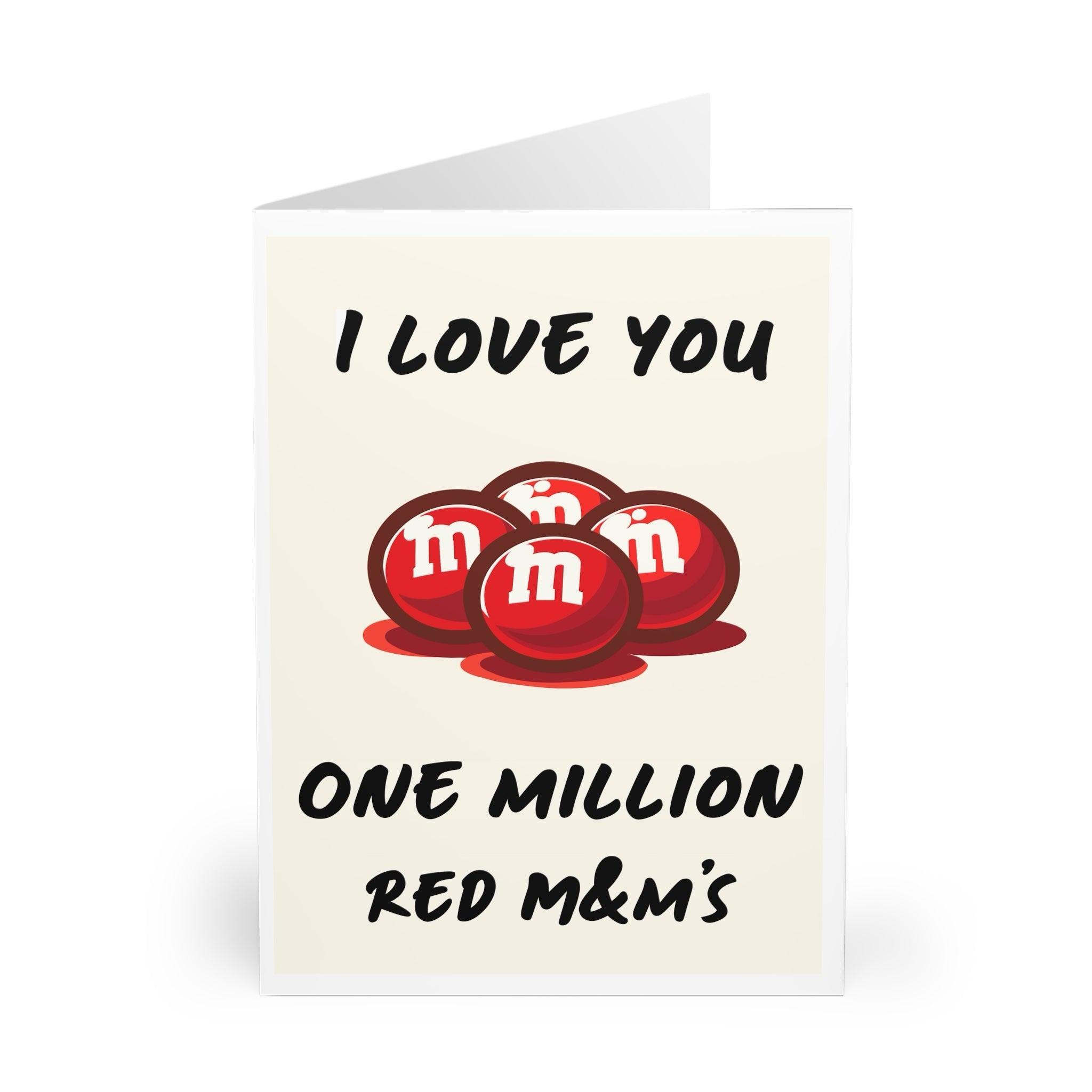 I Love You One Million Red M&M's – Funny Love Card | Buy Online from The Home Crafters