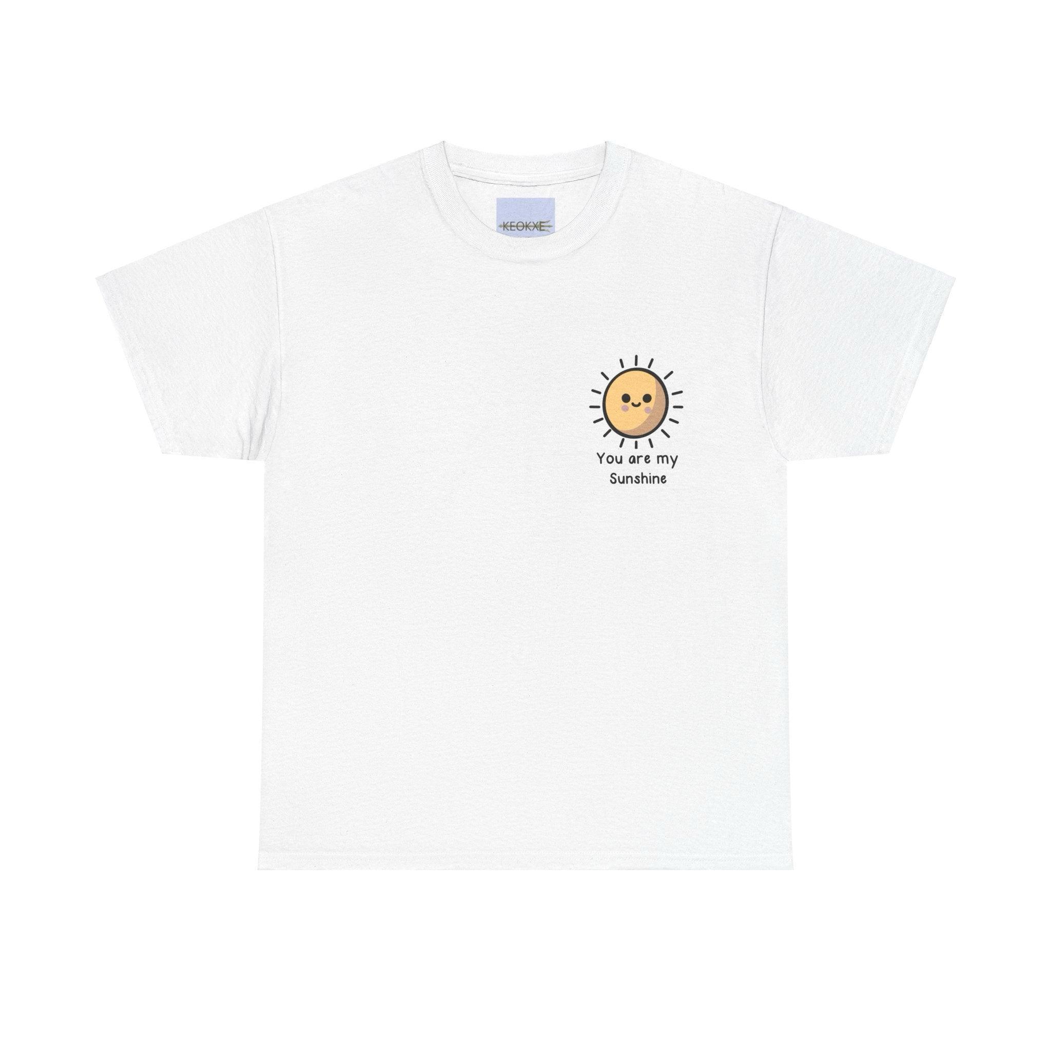 You Are My Sunshine T-Shirt | Uplifting Cute Sun Tee | Buy Online from The Home Crafters
