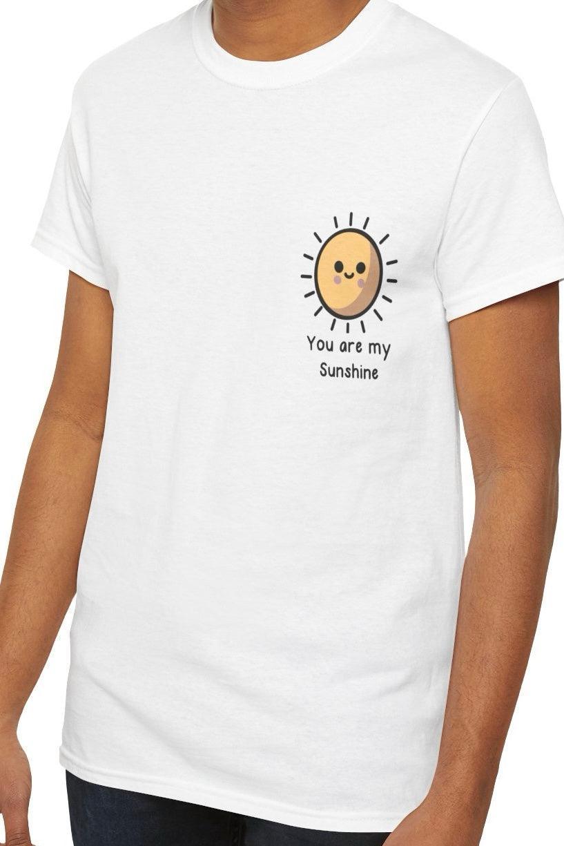 You Are My Sunshine T-Shirt | Uplifting Cute Sun Tee | Buy Online from The Home Crafters