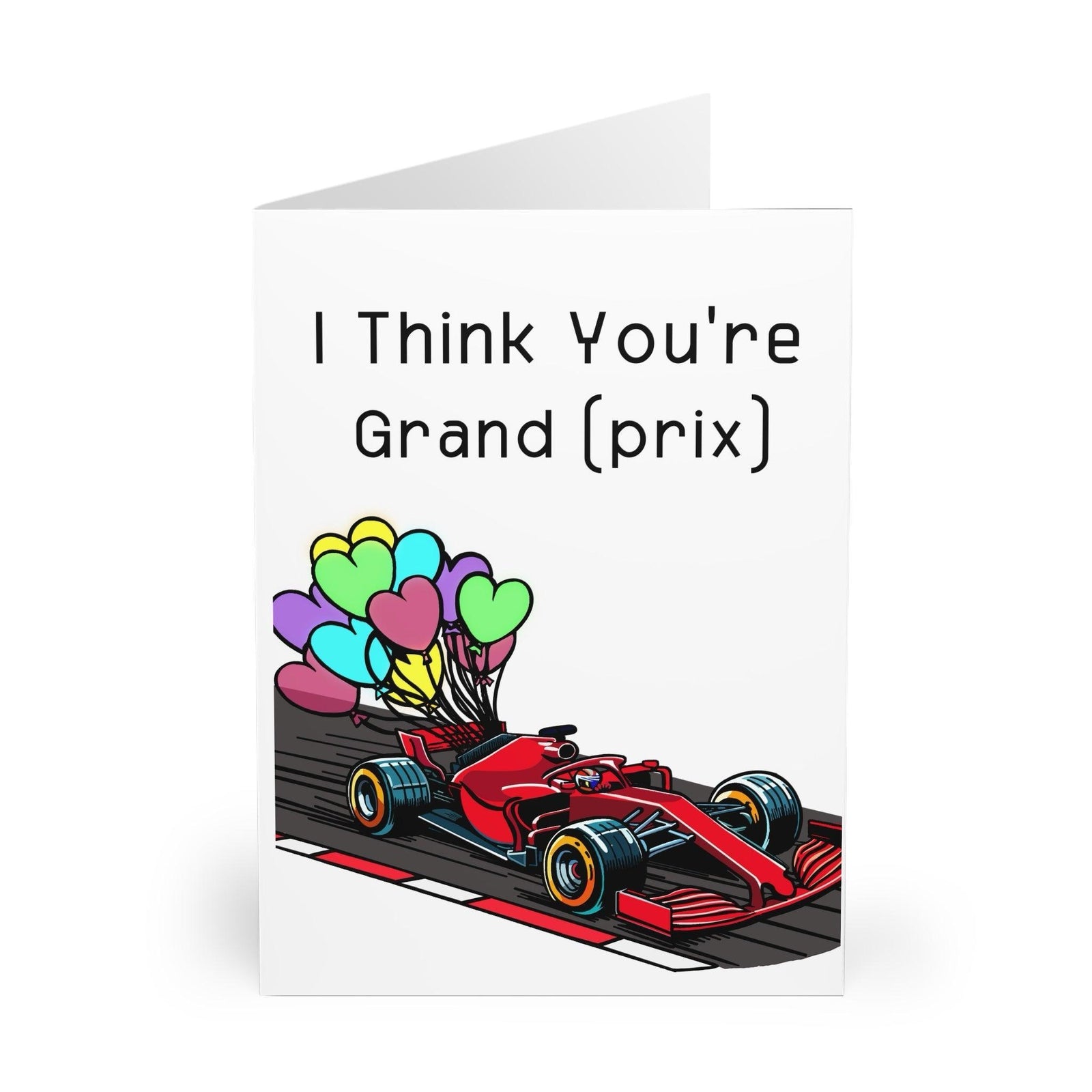 I Think You're Grand (Prix) Card – Funny Motorsport Love | Buy Online from The Home Crafters