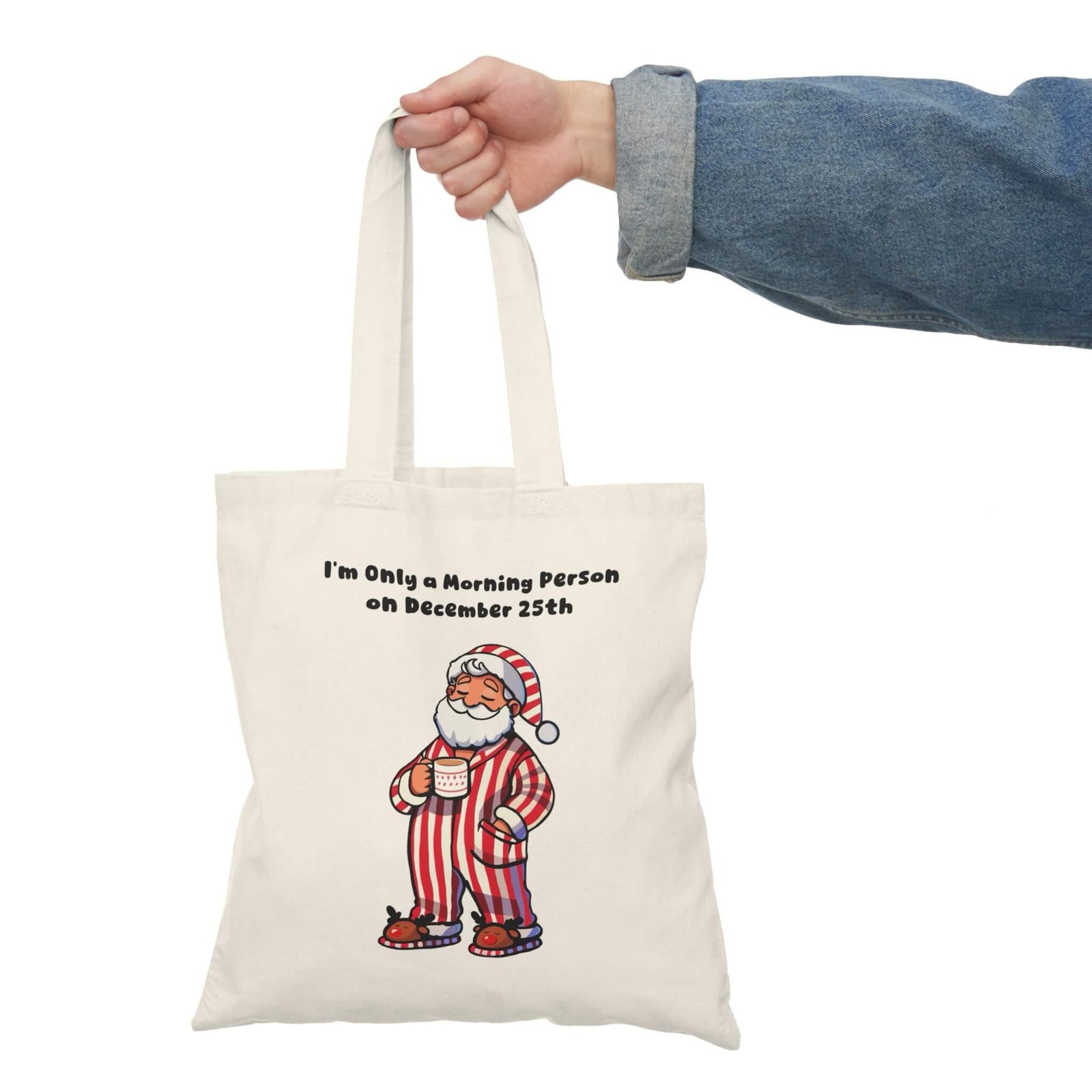 Only a Morning Person Dec 25 – Funny Xmas Tote | Buy Online from The Home Crafters