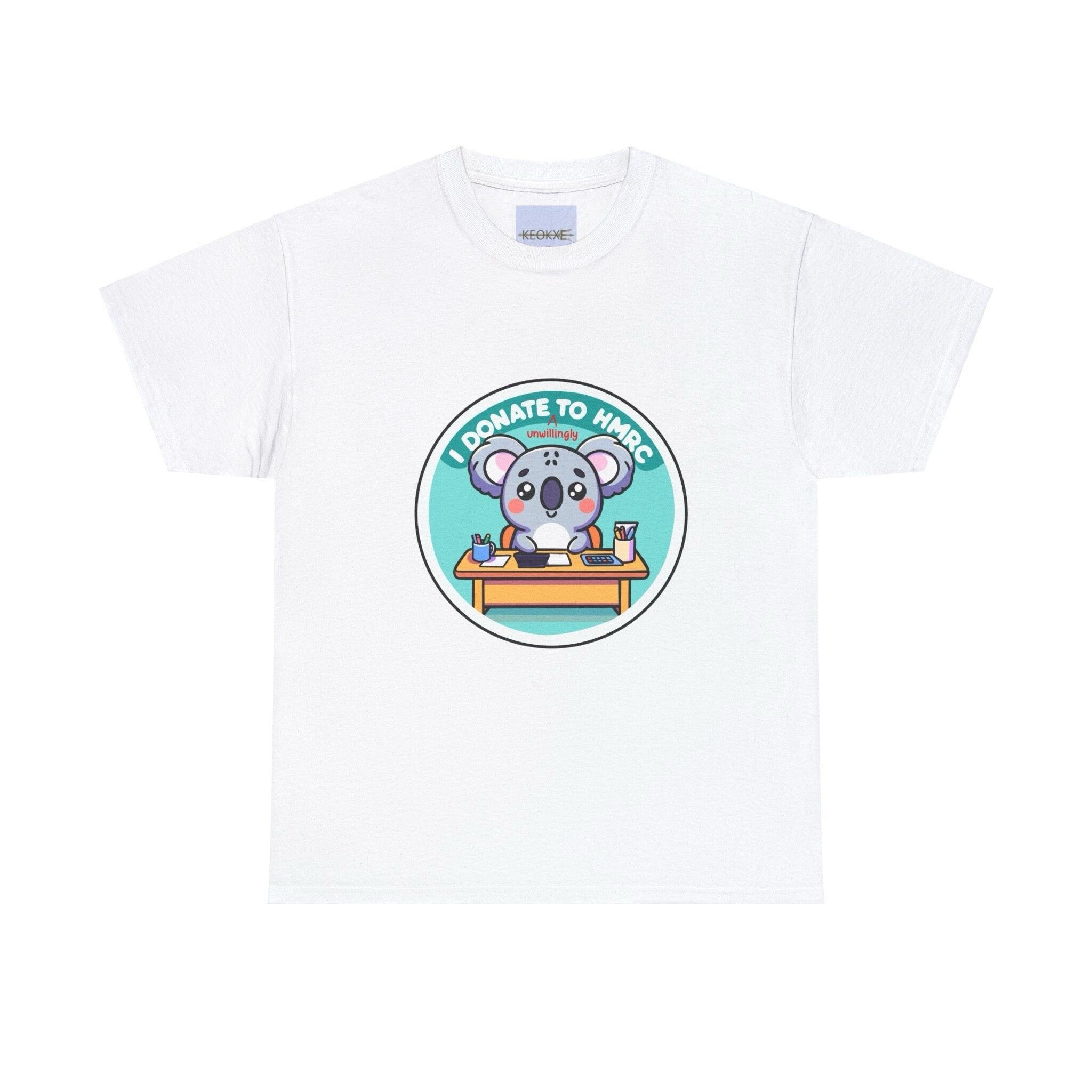 I Donate to HMRC Koala T-Shirt | Funny Tax Season Tee | Buy Online from The Home Crafters