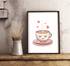 Captivating Cup of Tea Art Print – Whimsical Cozy Artwork | Buy Online from The Home Crafters