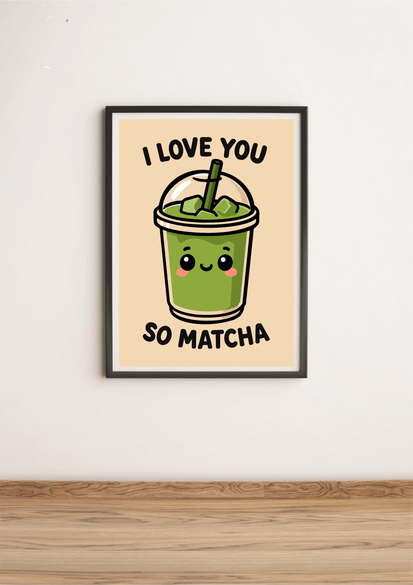 I Love You So Matcha Art Print – Kawaii Matcha Wall Art | Buy Online from The Home Crafters