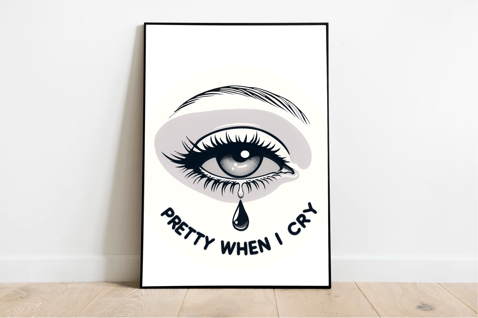 Pretty When I Cry – Emotional Eye Art Print | Buy Online from The Home Crafters