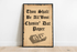 Chasin’ Dat Paper – Funny Motivational Art Print A3 A4 A5 | Buy Online from The Home Crafters