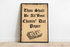 Chasin’ Dat Paper – Funny Motivational Art Print A3 A4 A5 | Buy Online from The Home Crafters